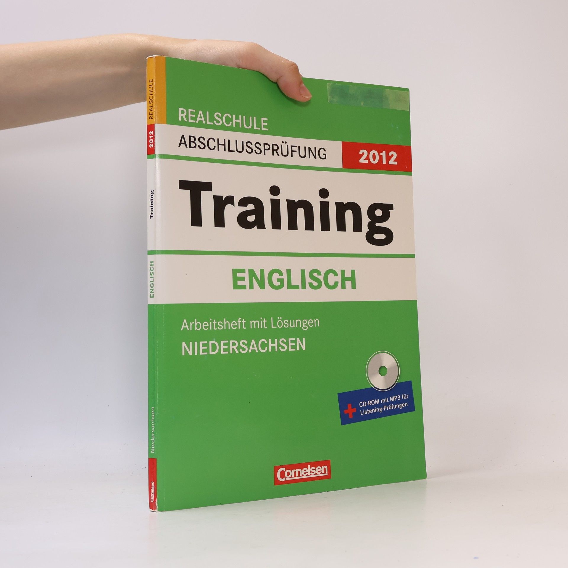 Abschlussprüfung Englisch: Training. Niedersachsen - Realschule 2013. 10. Schuljahr. Arbeitsheft mit separatem Lösungsheft, (inkl. CD)