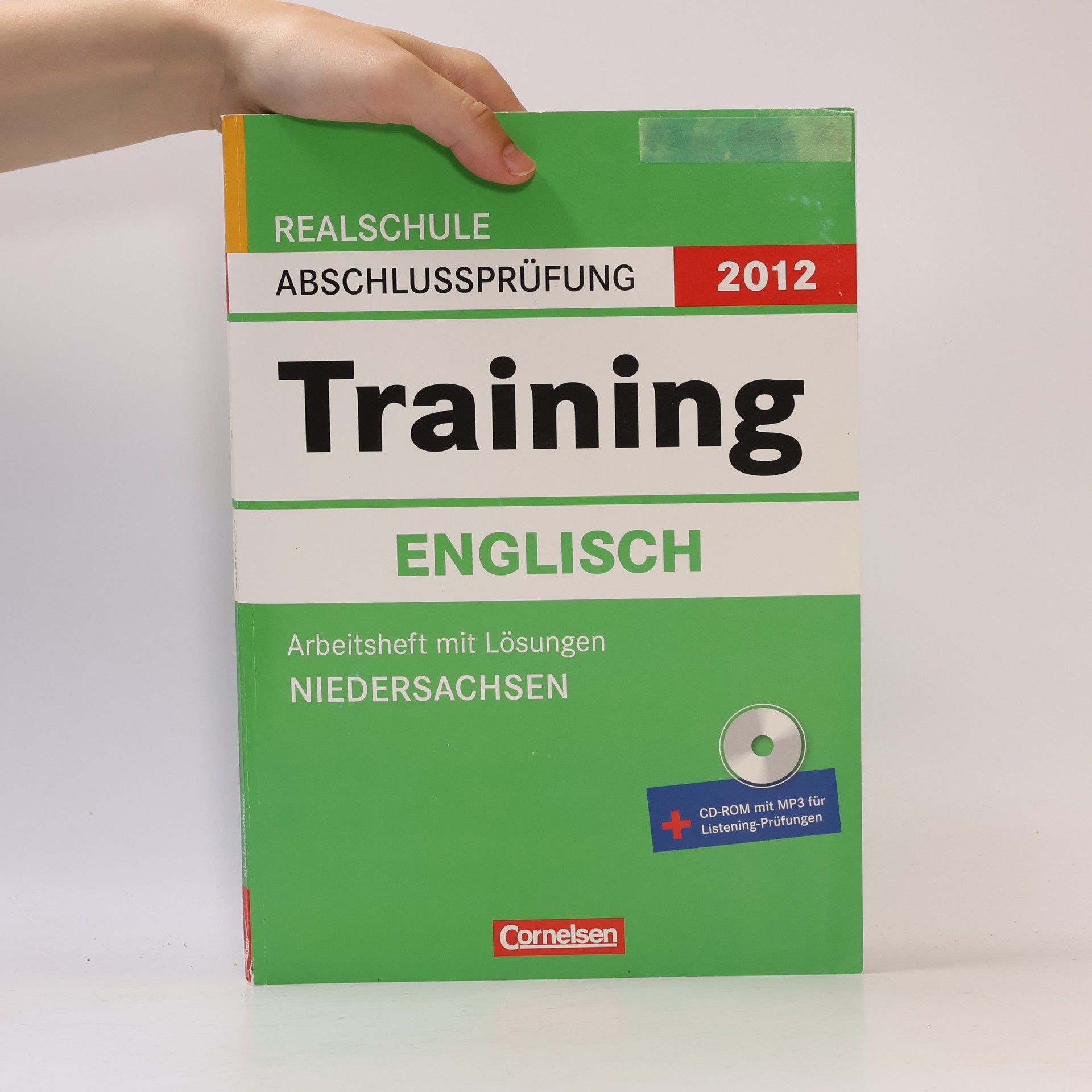 Monika Bremicker Abschlussprüfung Englisch: Training. Niedersachsen - Realschule 2013. 10. Schuljahr. Arbeitsheft mit separatem Lösungsheft, (inkl. CD)