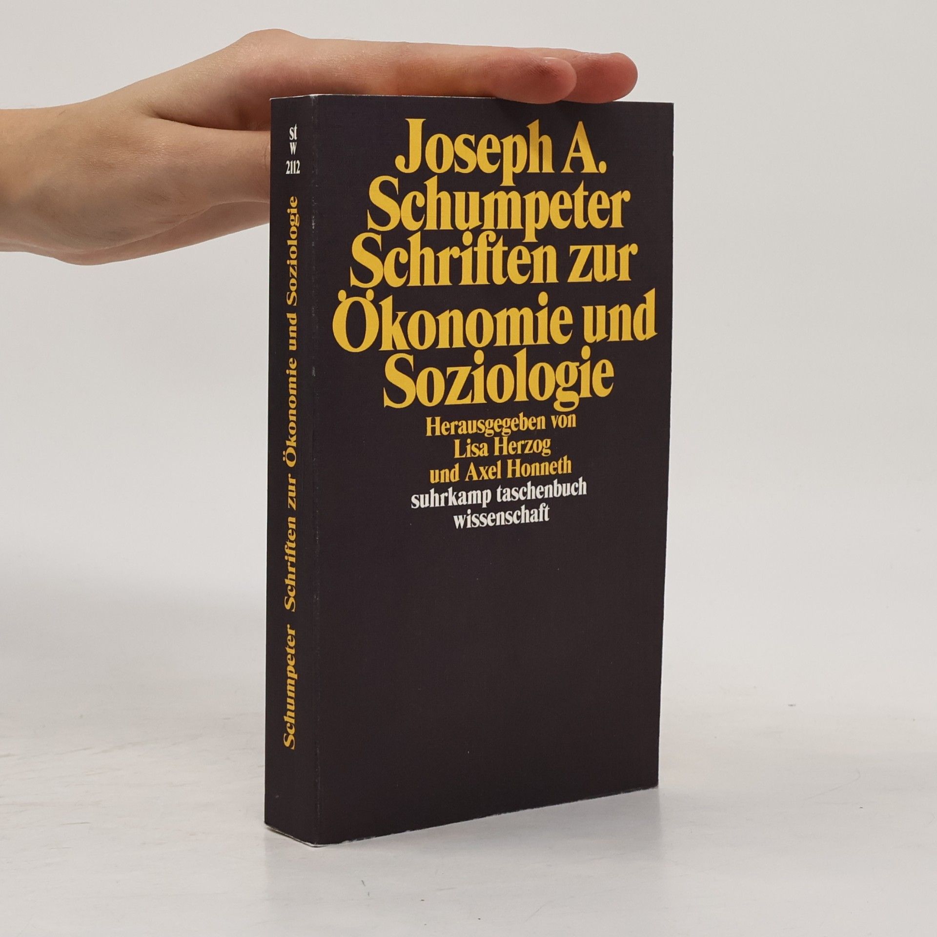 Lisa Herzog Suhrkamp Taschenbuch Wissenschaft - 2112: Schriften zur Ökonomie und Soziologie