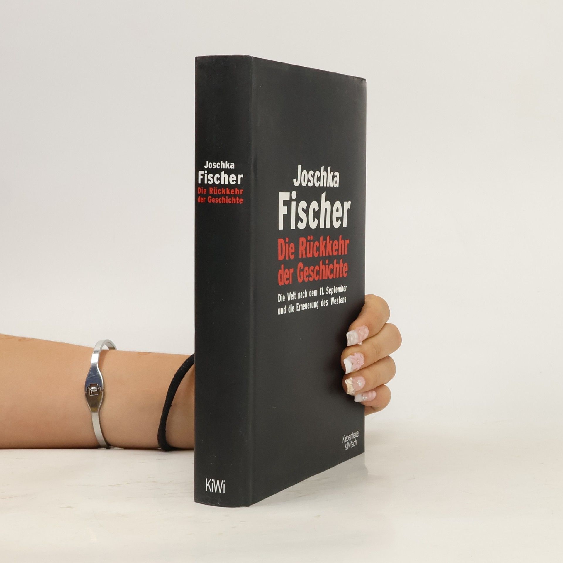 Joschka Fisher Die Rückkehr der Geschichte
