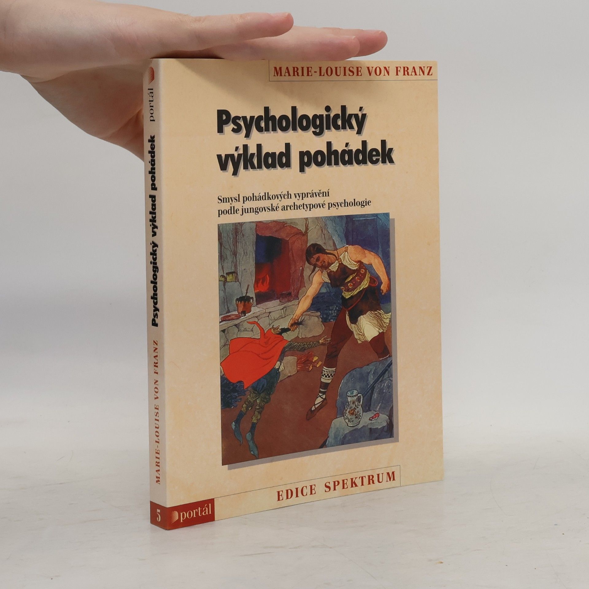 Marie Louise von Franz Psychologický výklad pohádek