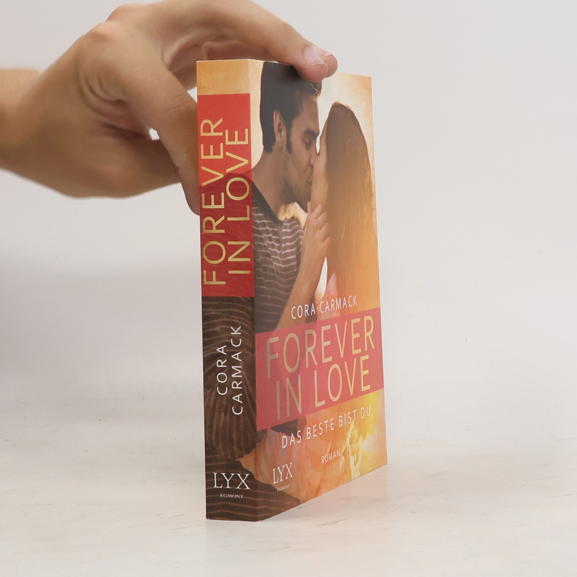 Cora Carmack Forever in Love. Das Beste bist du