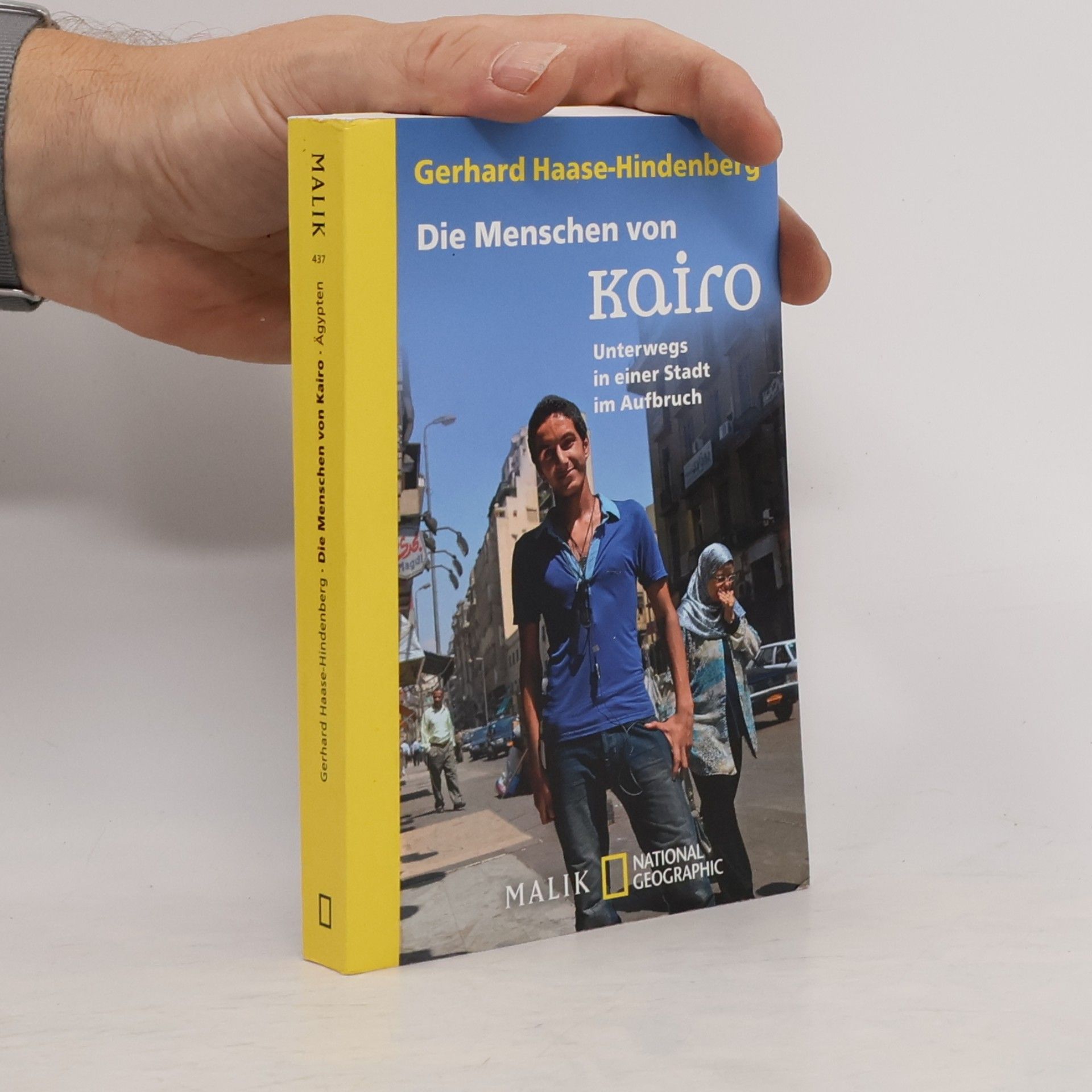 Gerhard Haase-Hindenberg Die Menschen von Kairo