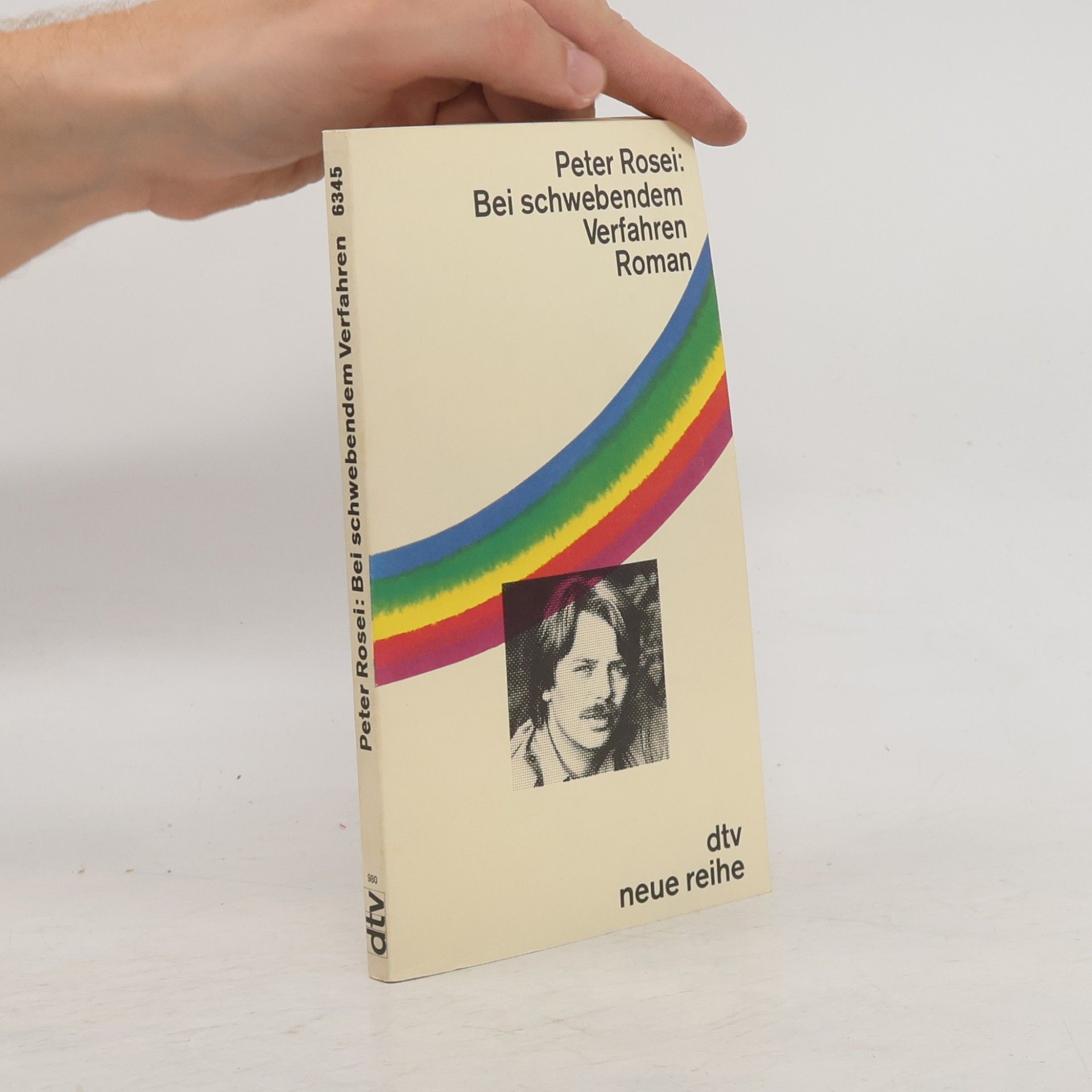 Peter Rosei Bei schwebendem Verfahren