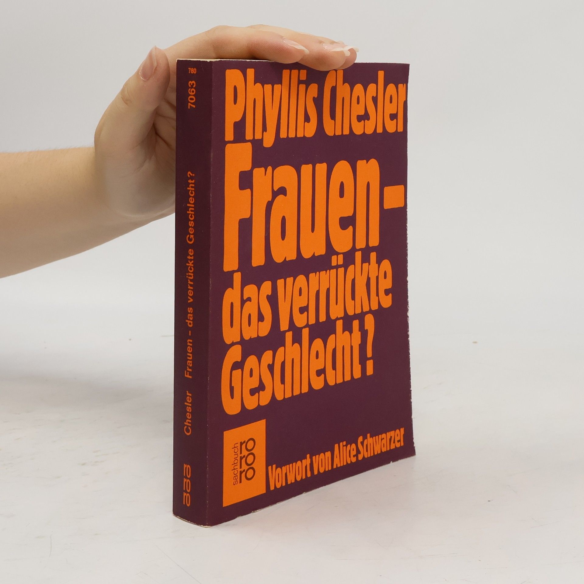 Phyllis Chesler Frauen, das verrückte Geschlecht?
