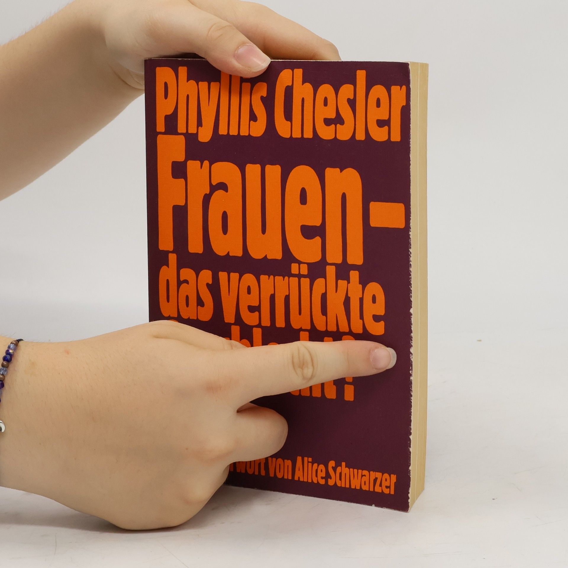 Phyllis Chesler Frauen, das verrückte Geschlecht?