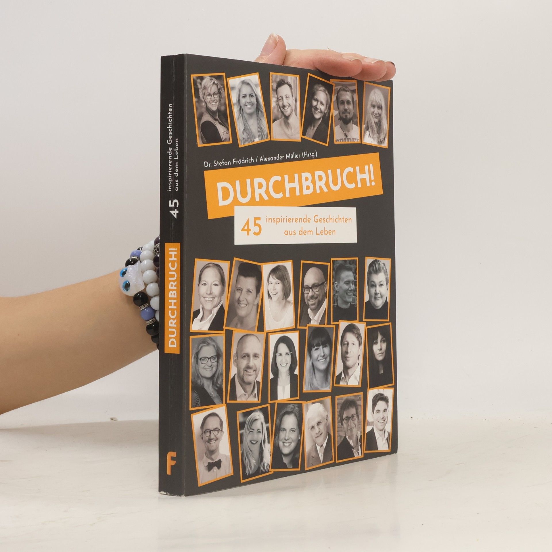 Stefan Frädrich DurchBruch! 45 inspirierende Geschichten aus dem Leben