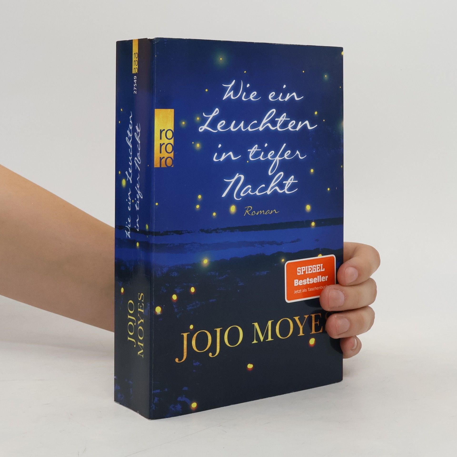 Jojo Moyes Wie ein Leuchten in tiefer Nacht