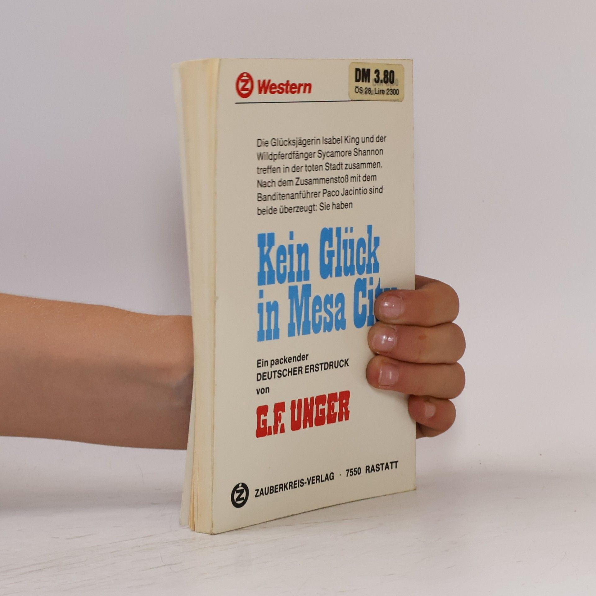 Gert Fritz Unger Kein Glück in Mesa City
