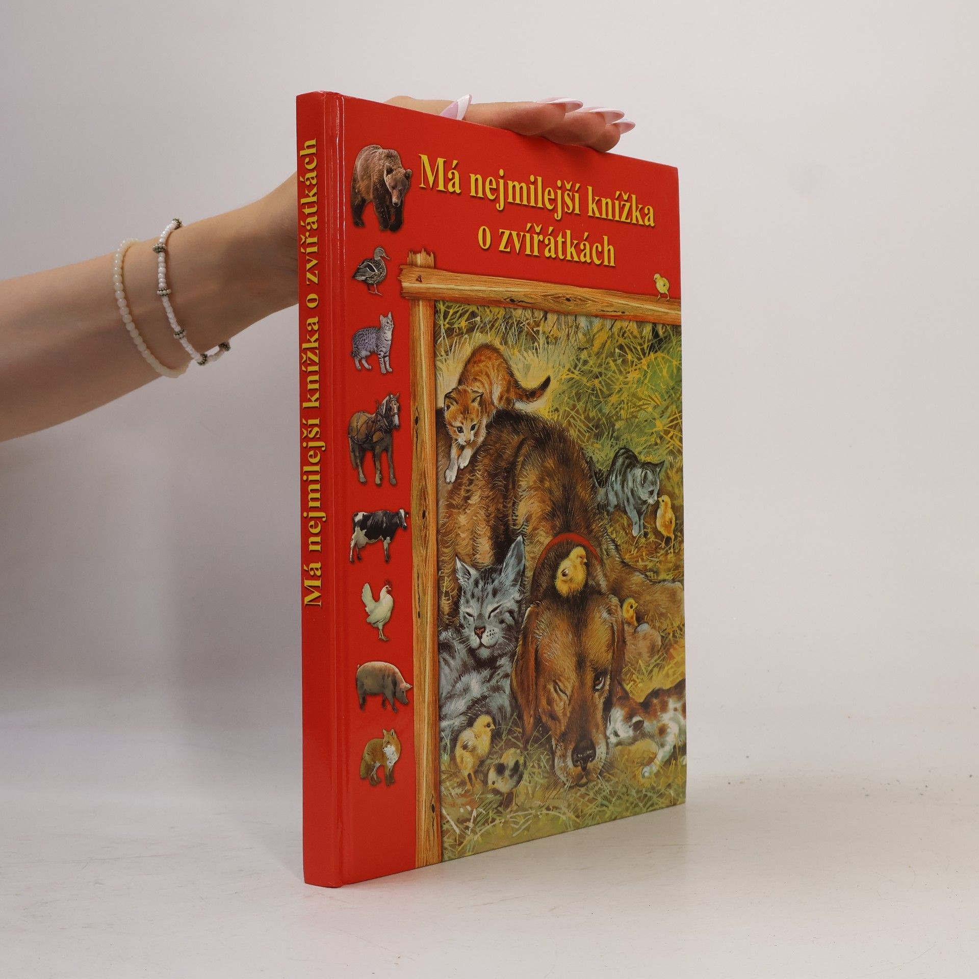 Various authors Má nejmilejší knížka o zvířátkách