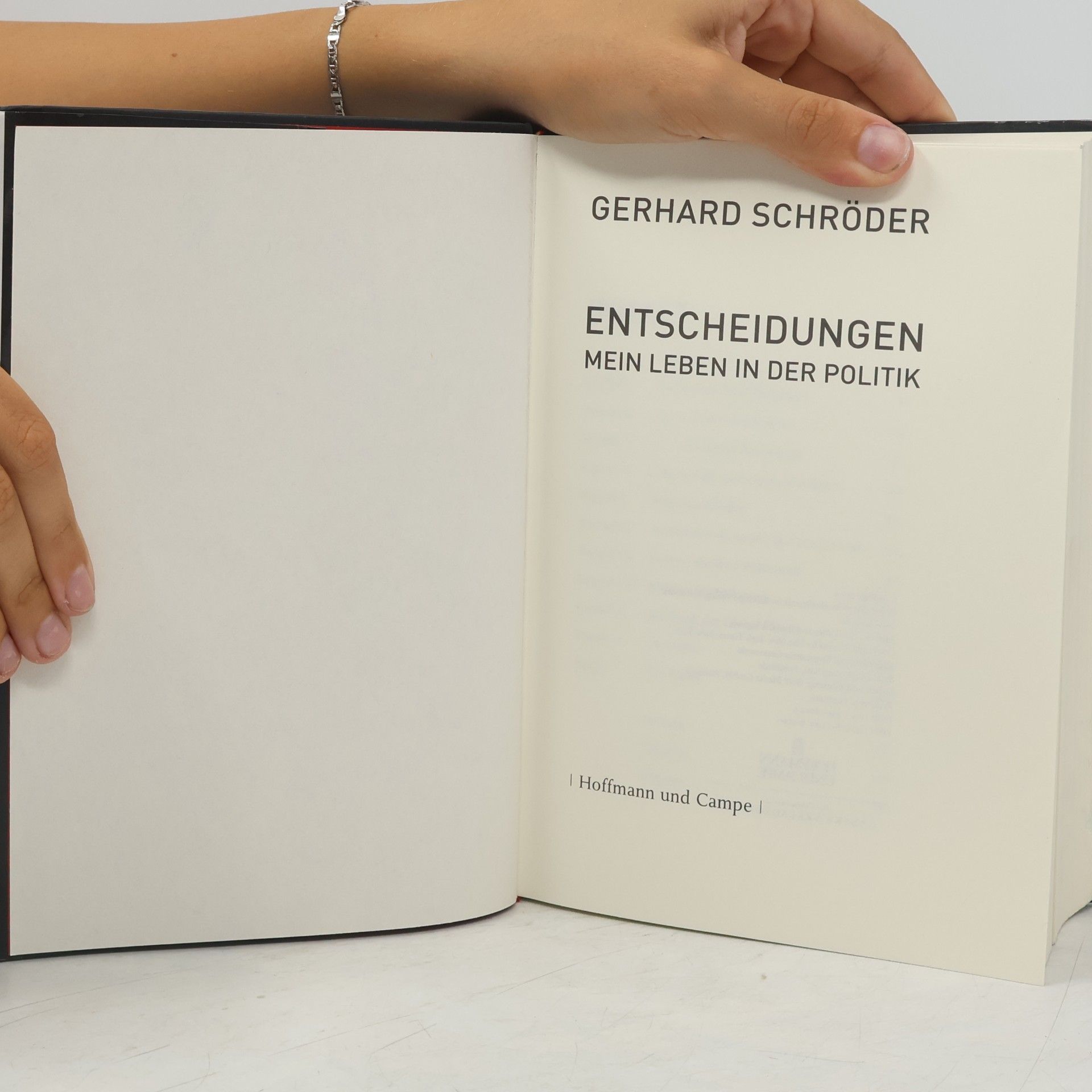 Gerhard Schröder Entscheidungen: Mein Leben in der Politik