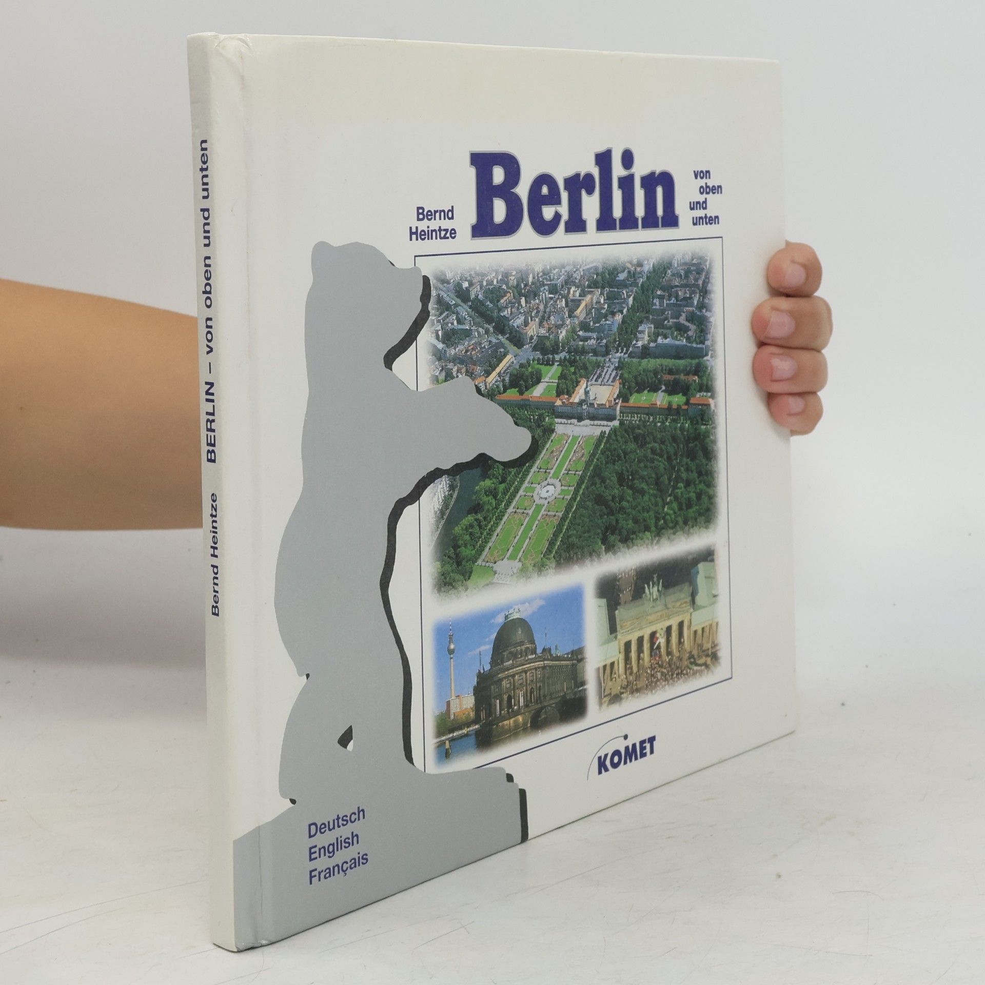 Bernd Heintze Berlin von oben und unten