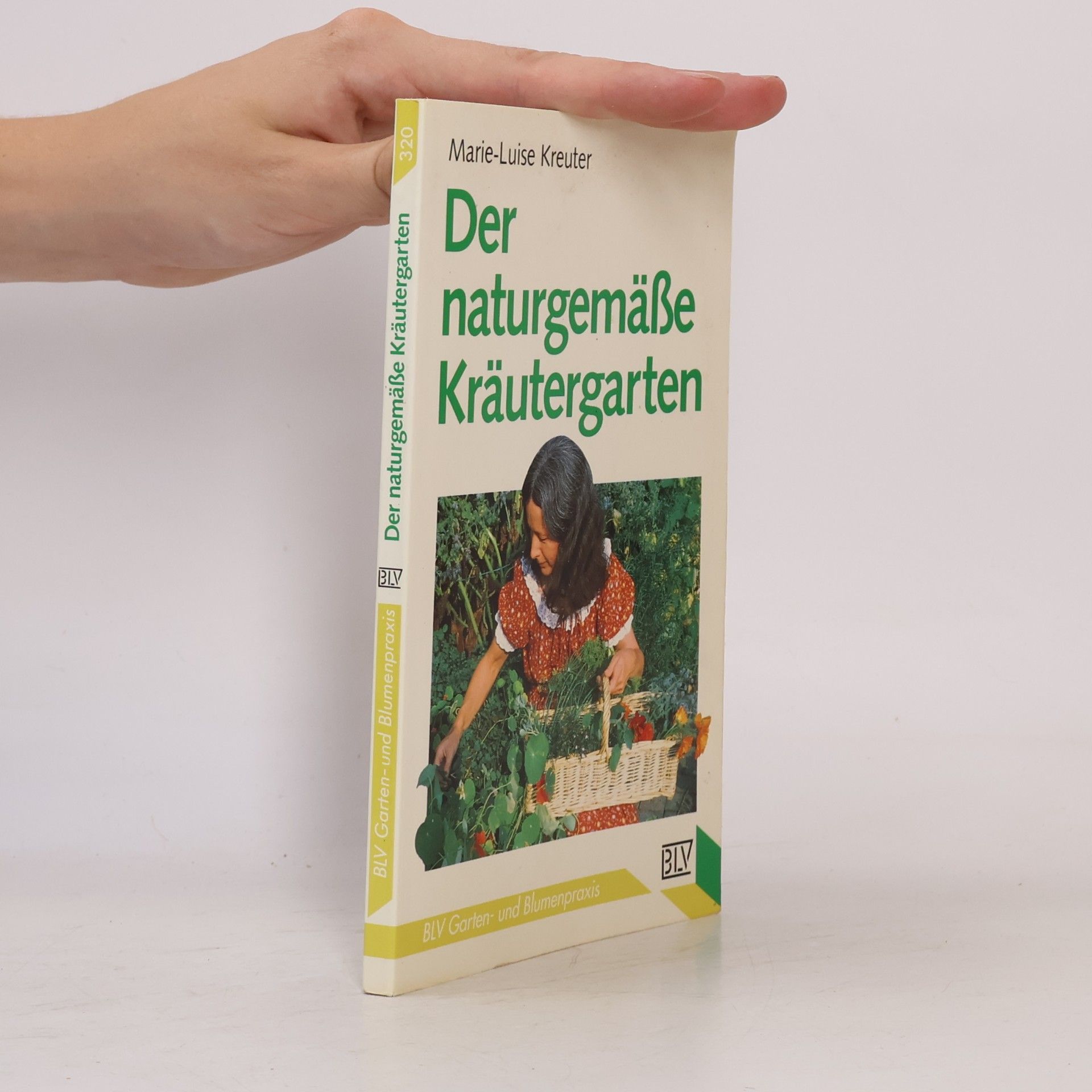 Der naturgemässe Kräutergarten