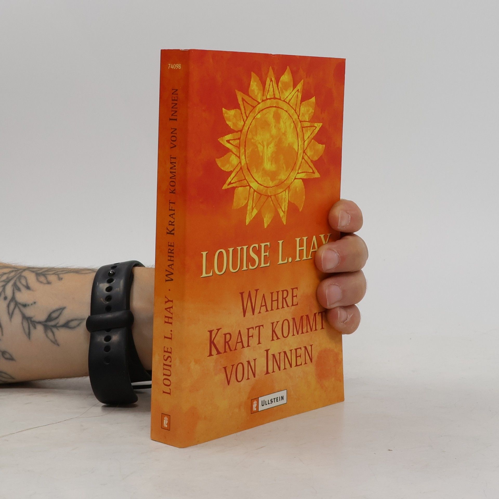 Lousie L. Hay Wahre Kraft kommt von Innen