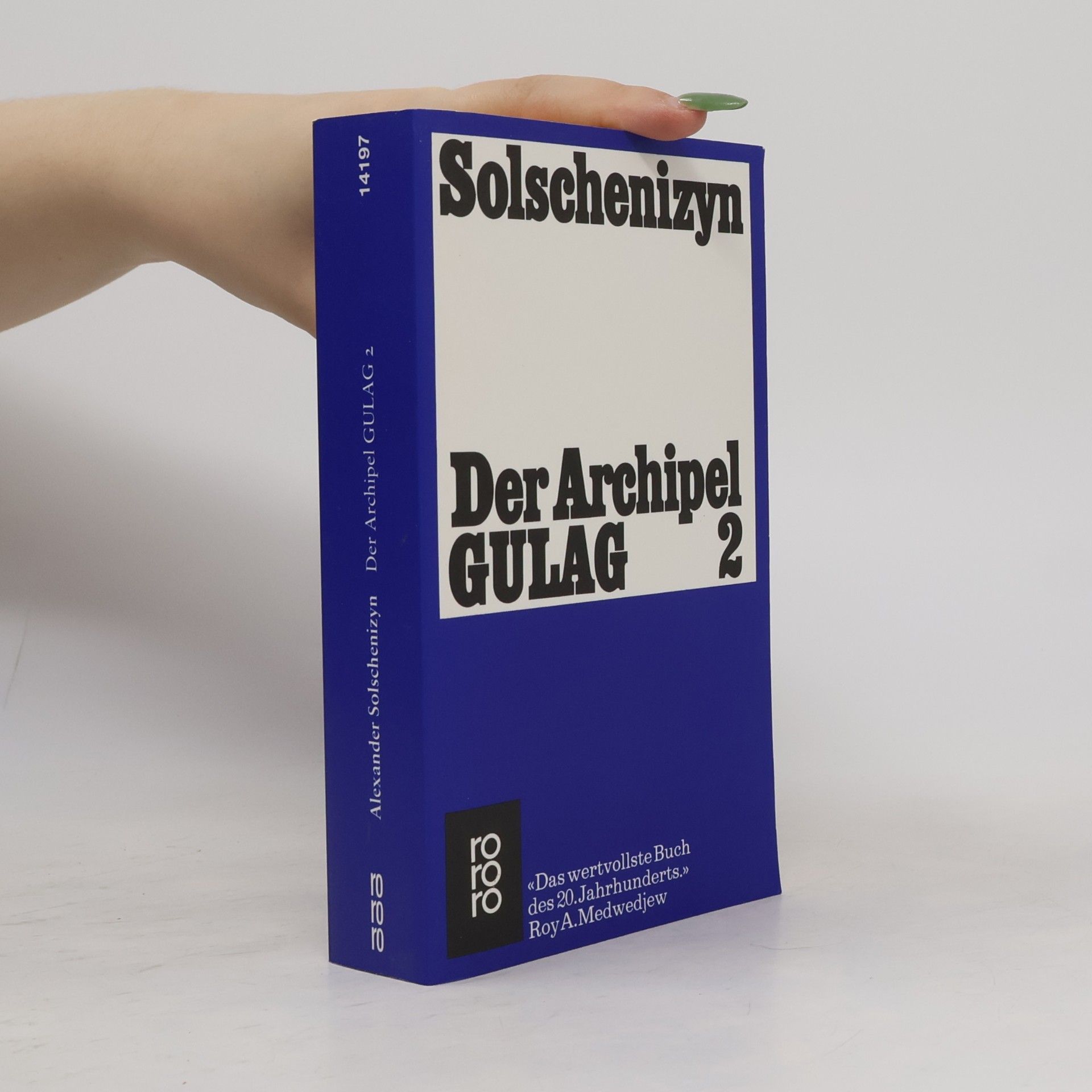 Aleksandr Solzhenitsyn Der Archipel Gulag 2