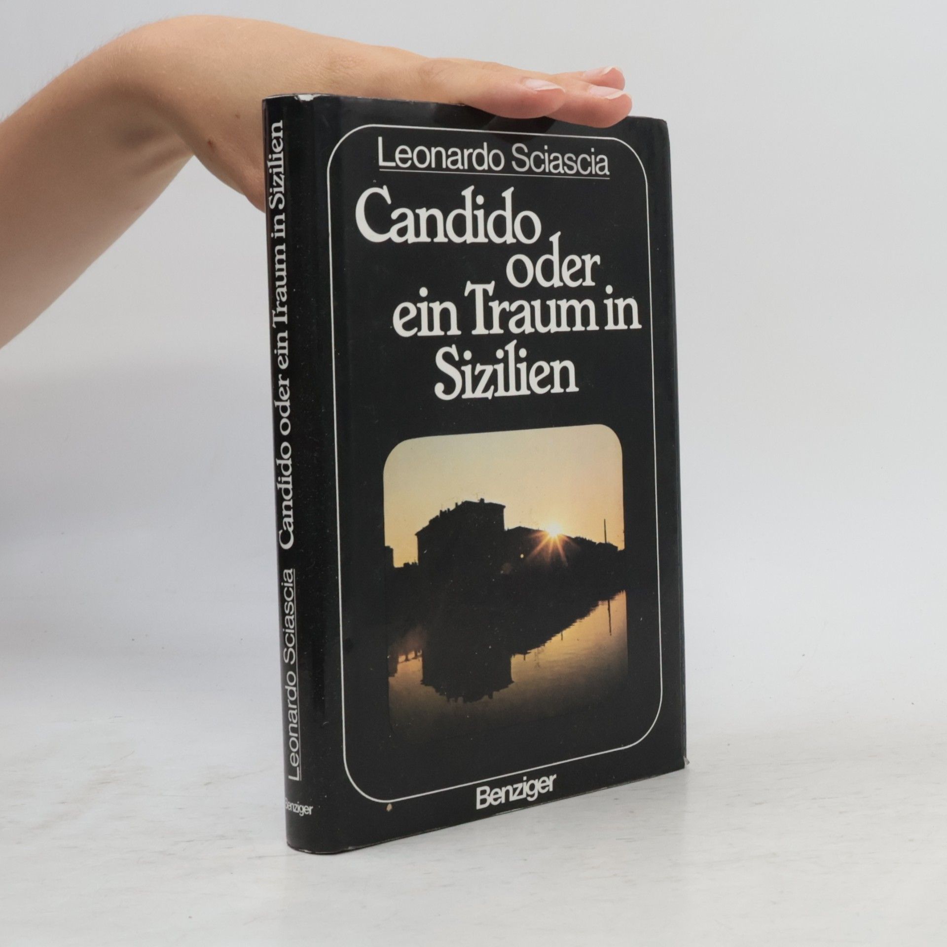 Leonardo Sciascia Candido oder ein Traum in Sizilien