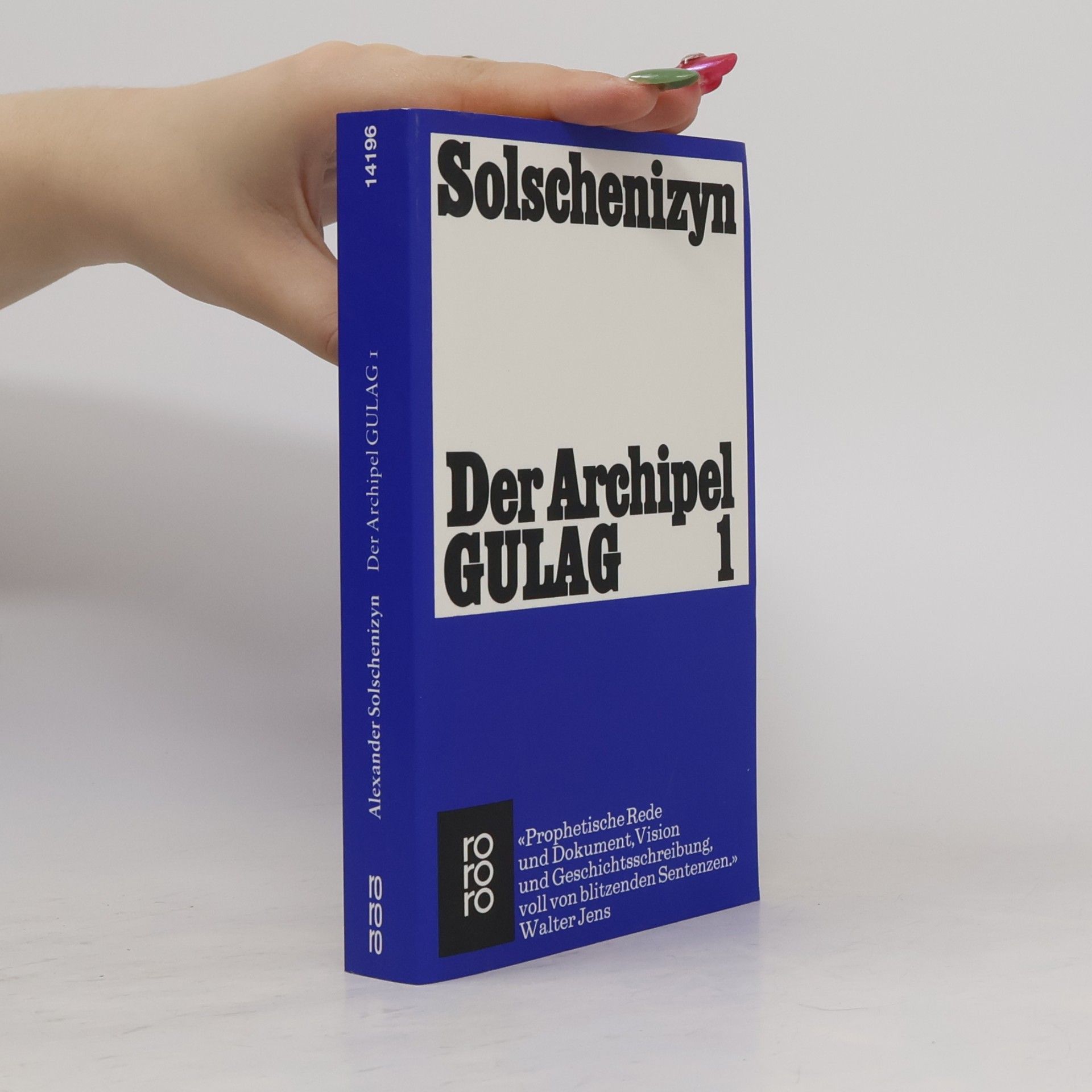 Aleksandr Solzhenitsyn Der Archipel GULAG 1.
