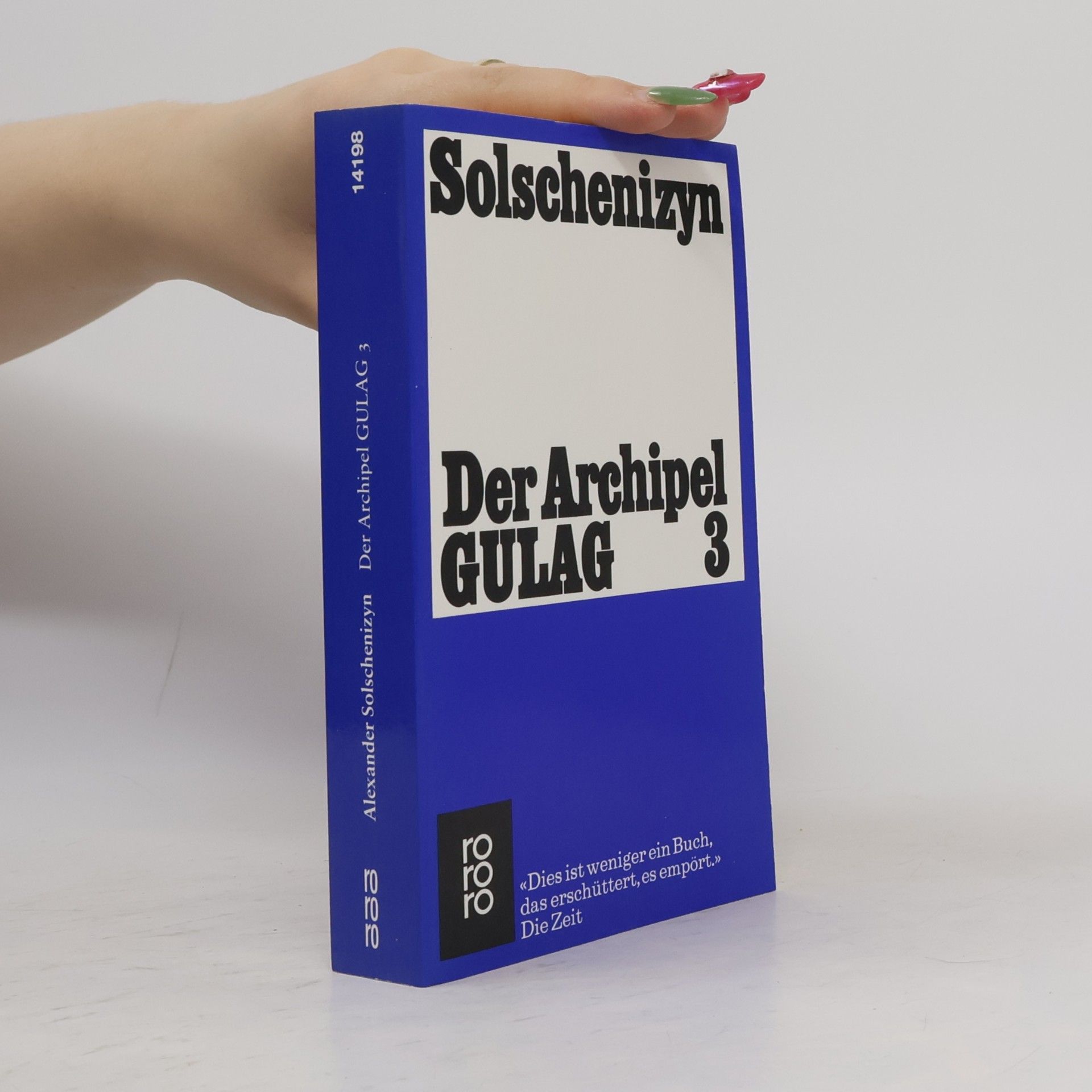 Aleksandr Isajevič Solženicyn Der Archipel Gulag 3