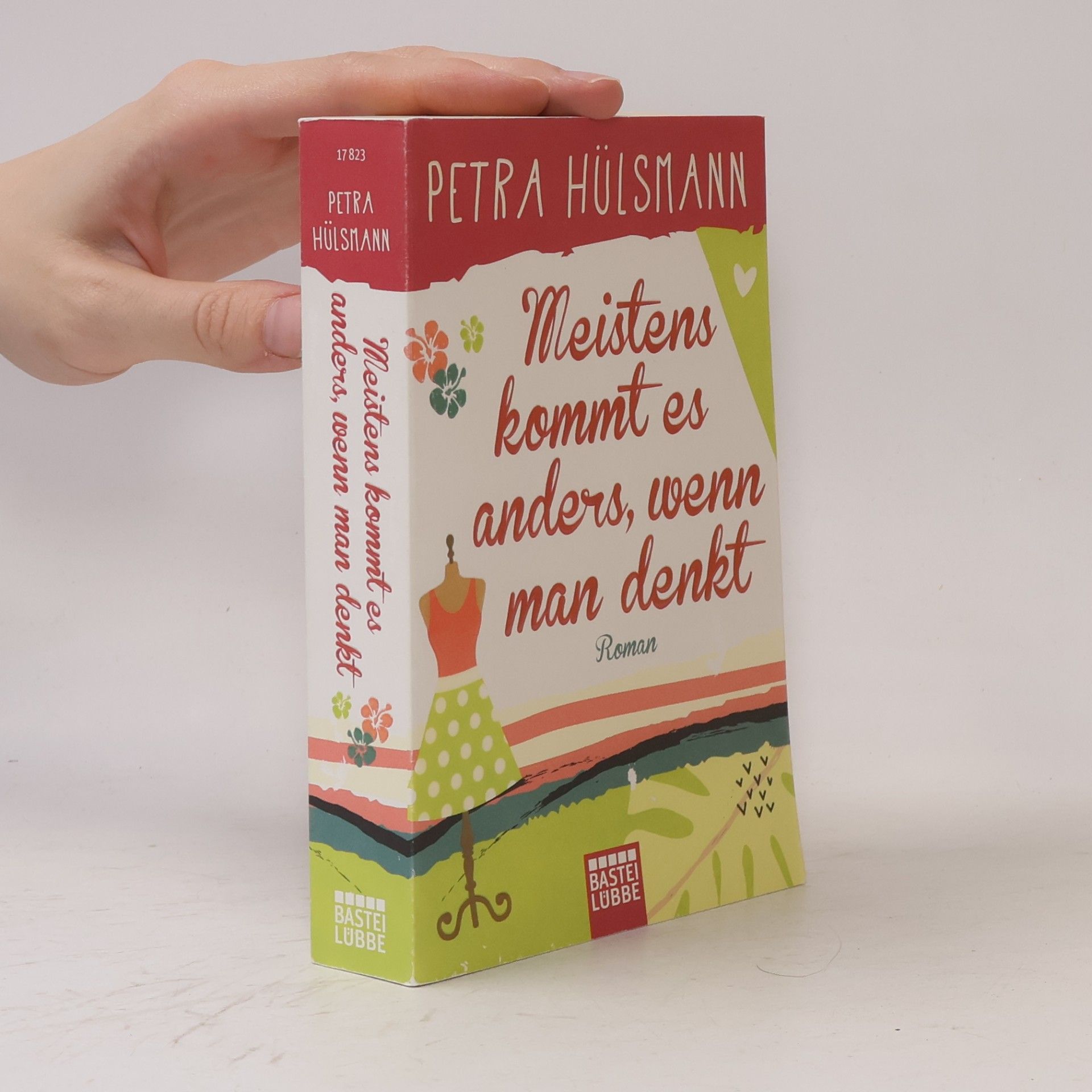 Petra Hülsmann Meistens kommt es anders, wenn man denkt