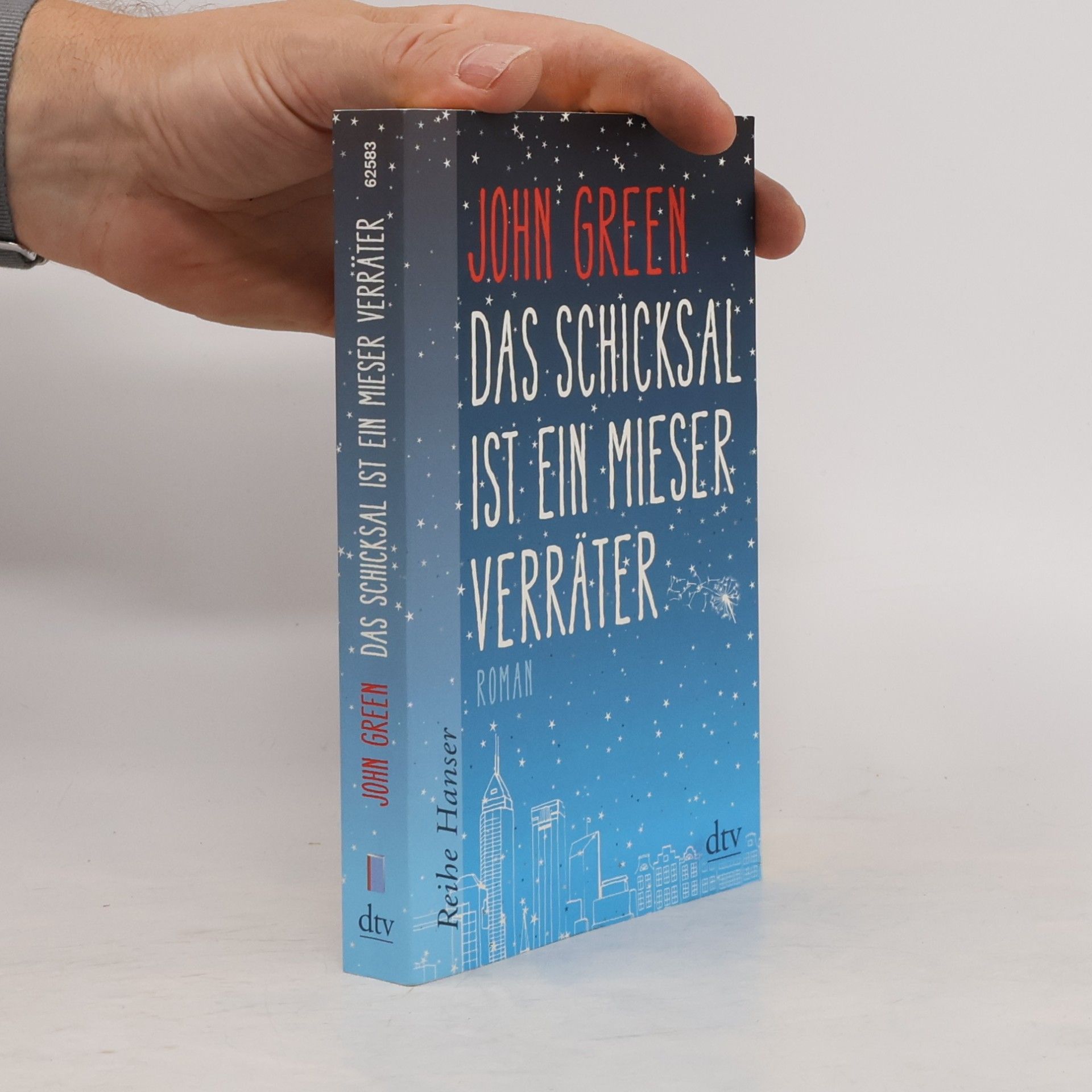 John Green Das Schicksal ist ein mieser Verräter