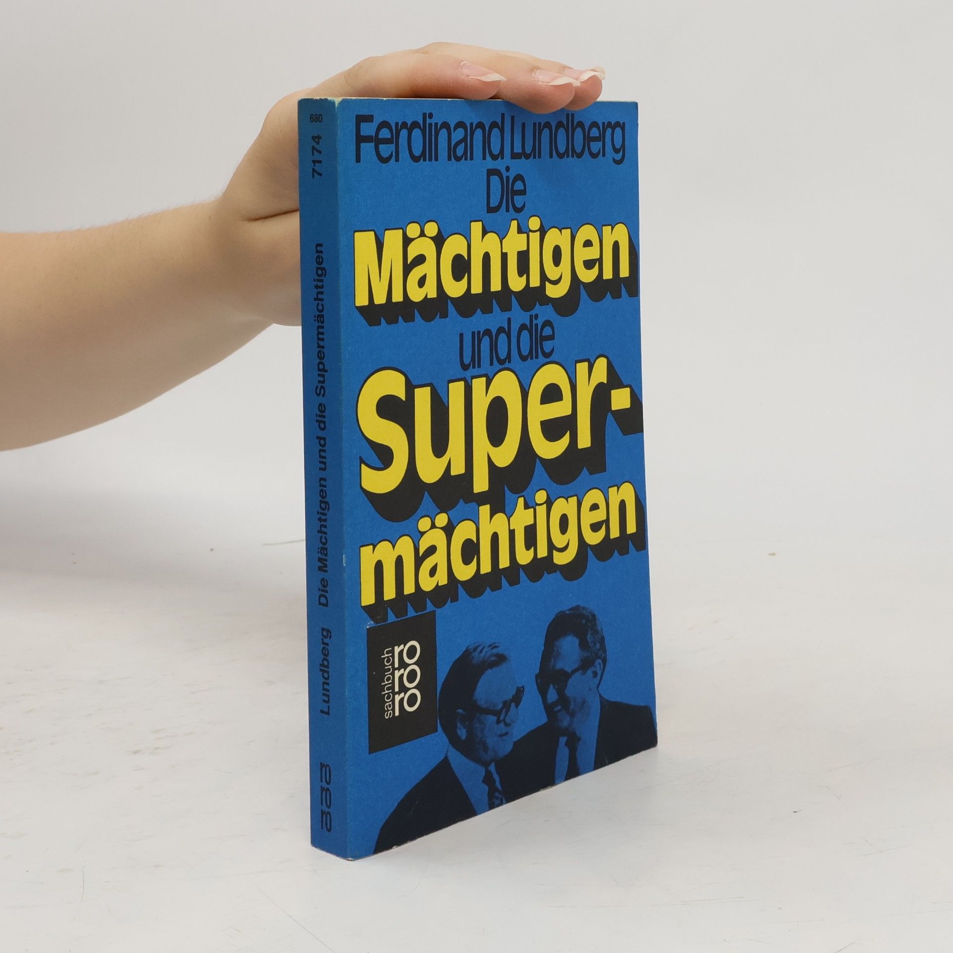 Lundberg Ferdinand Die Mächtigen und die Supermächtigen