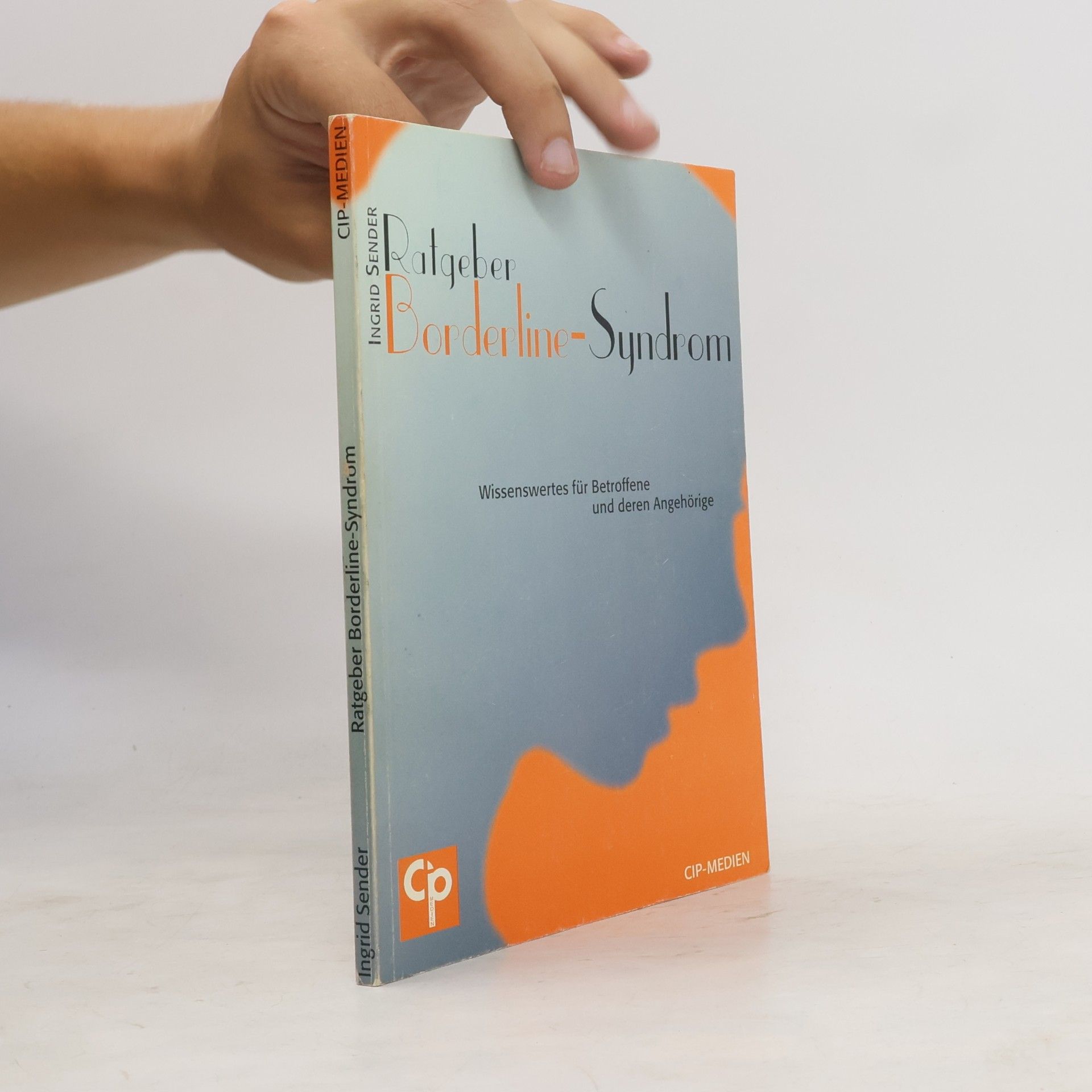 Ingrid Sender Ratgeber - das Borderline-Syndrom