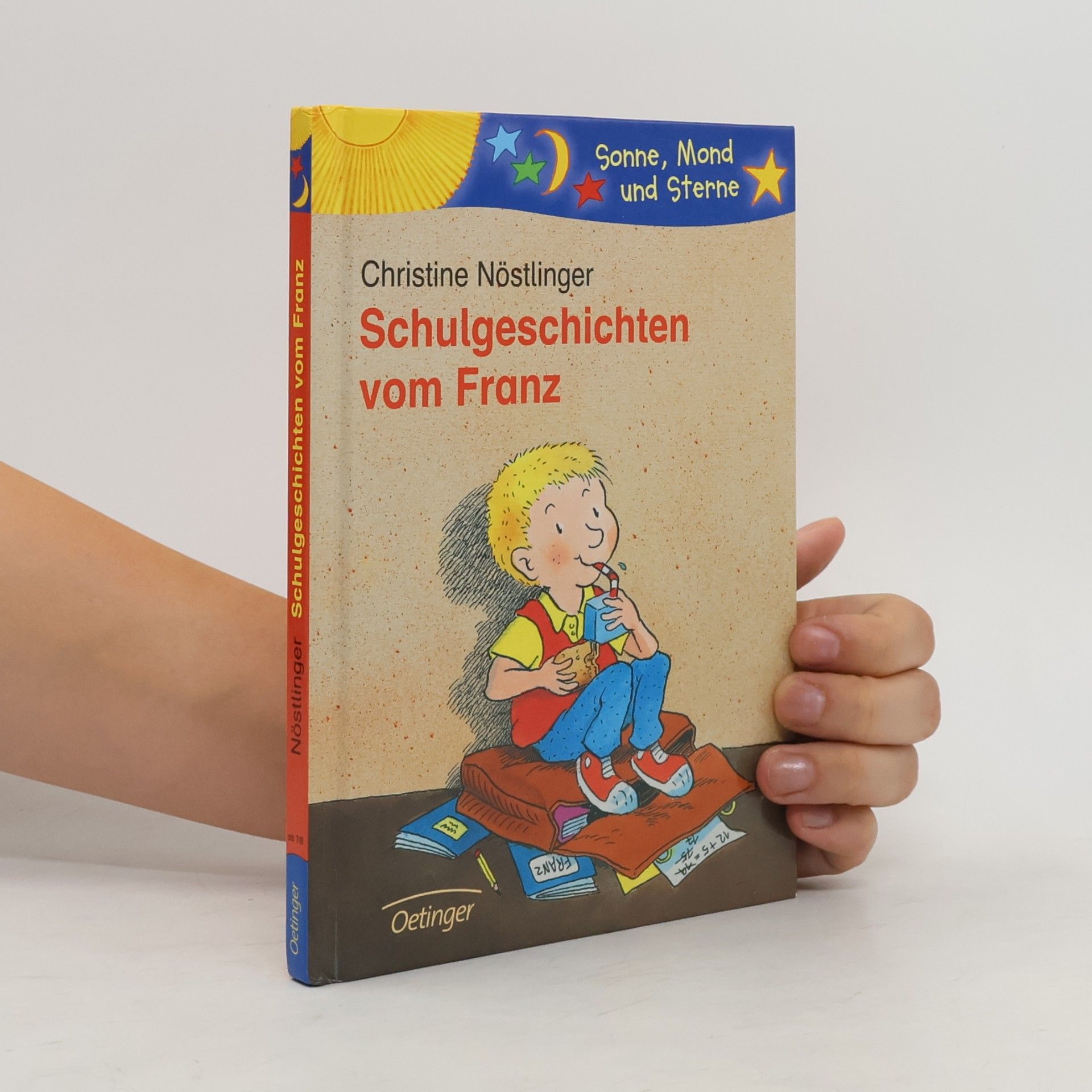 Christine Nöstlinger Schulgeschichten vom Franz