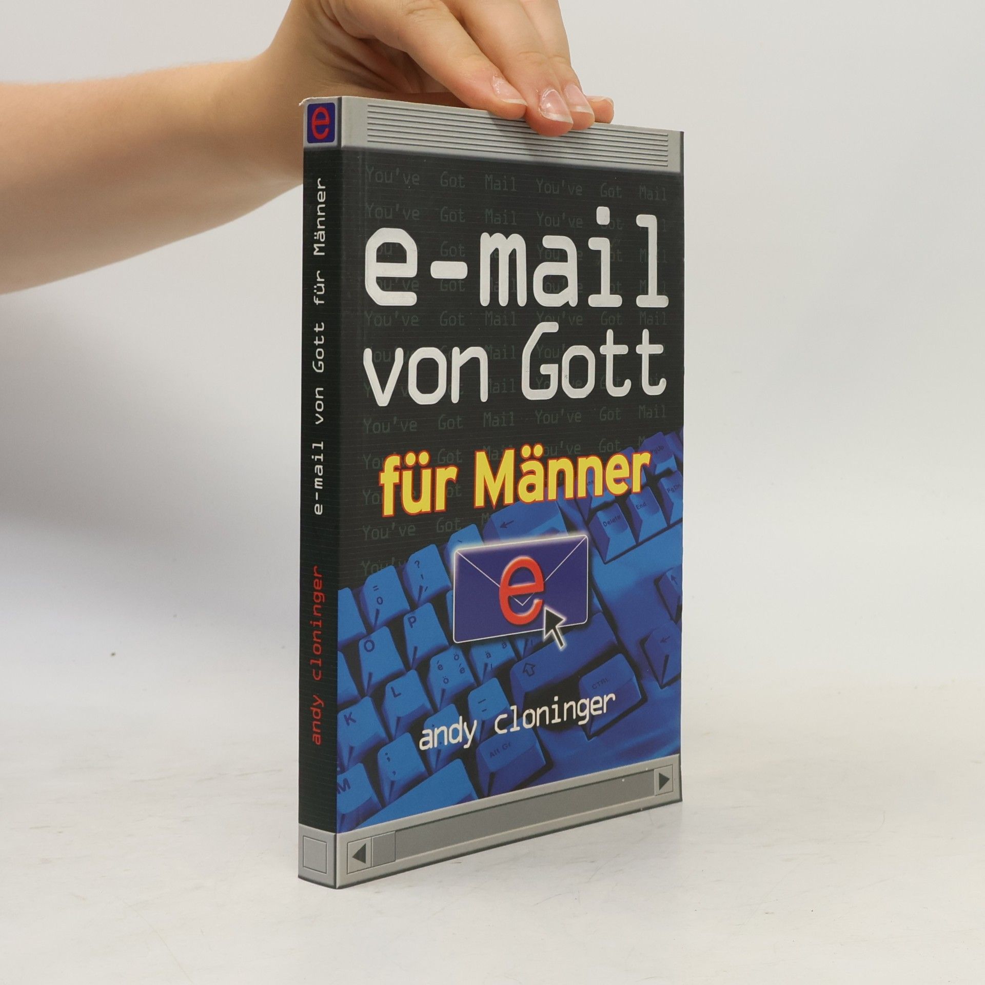 Andy Cloninger E-Mail von Gott für Männer