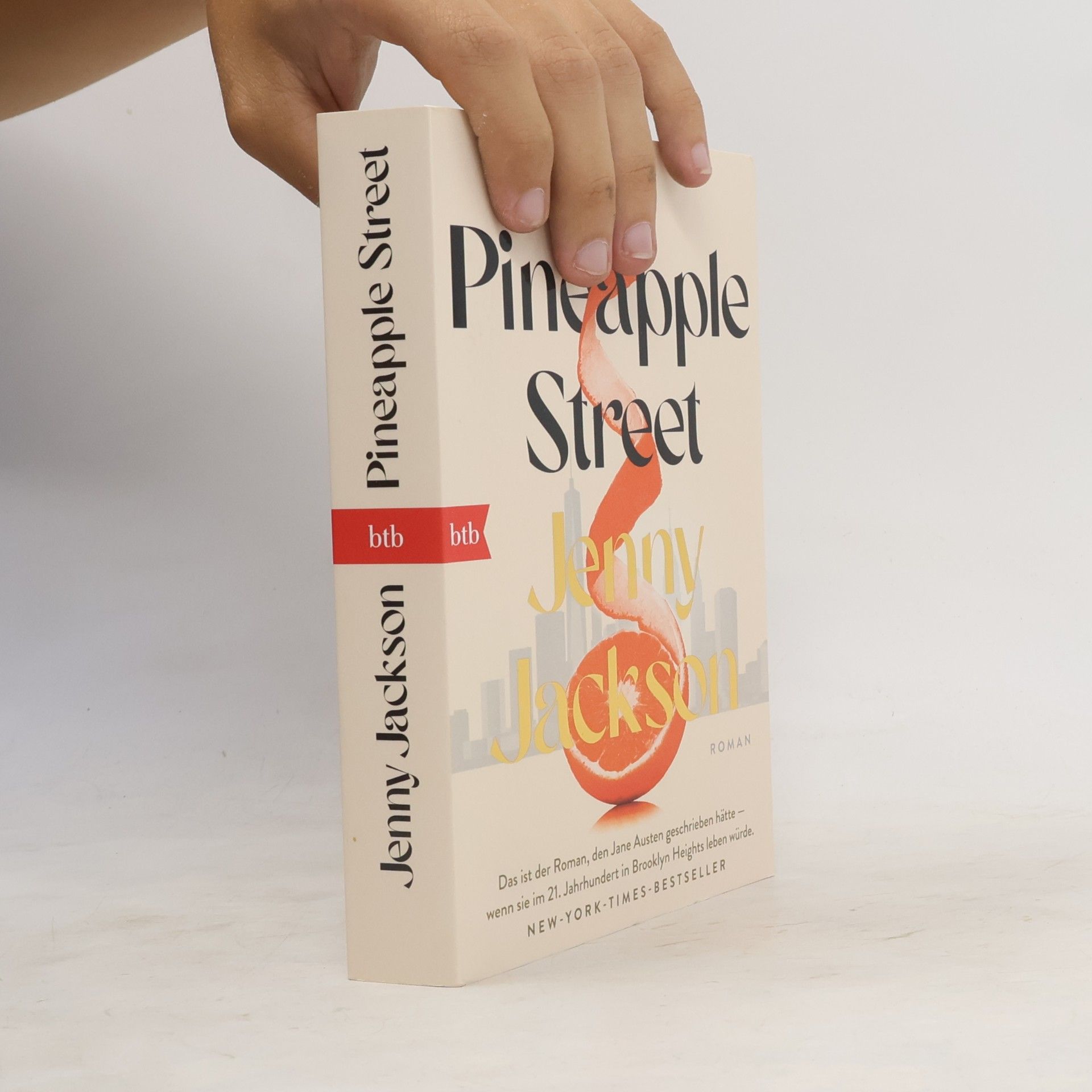 Jenny Jackson Pineapple Street. Roman - Deutschsprachige Ausgabe