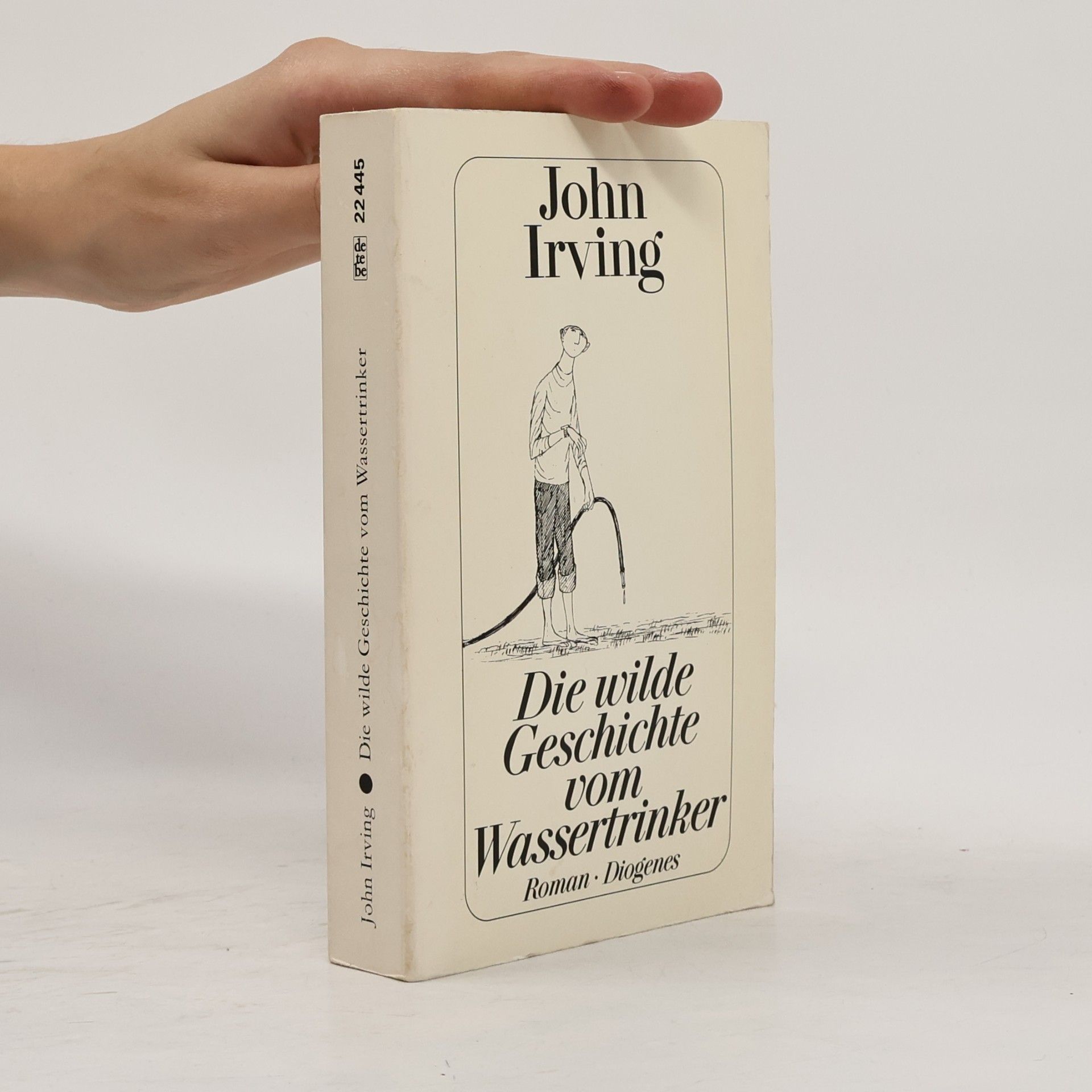 John Irving Die wilde Geschichte vom Wassertrinker