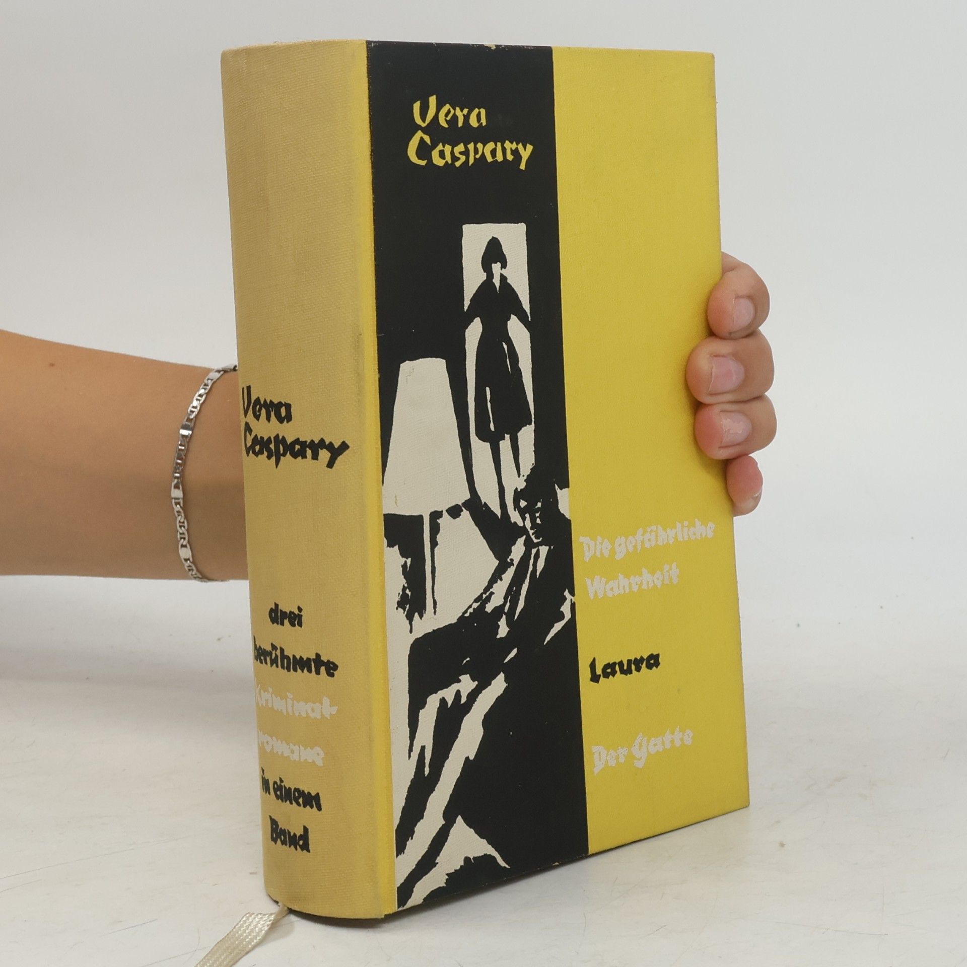 Vera Caspary Die gefährliche Wahrheit. Laura. Der Gatte