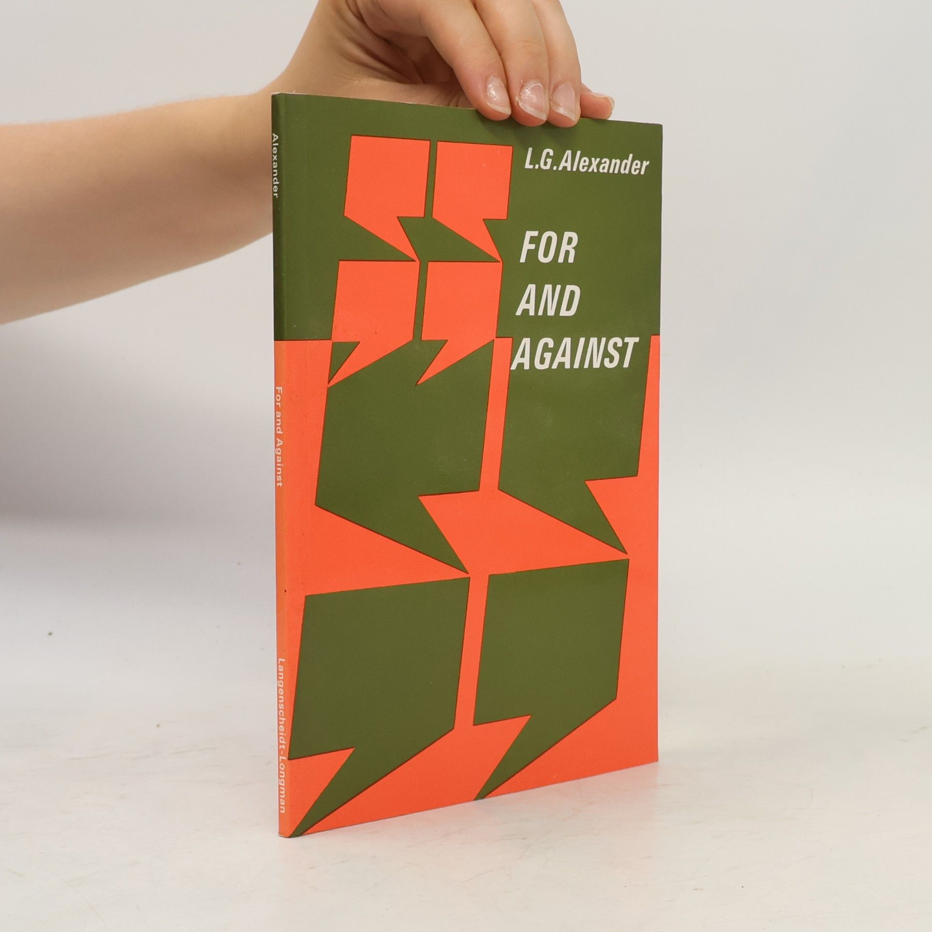 Louis George Alexander For and Against