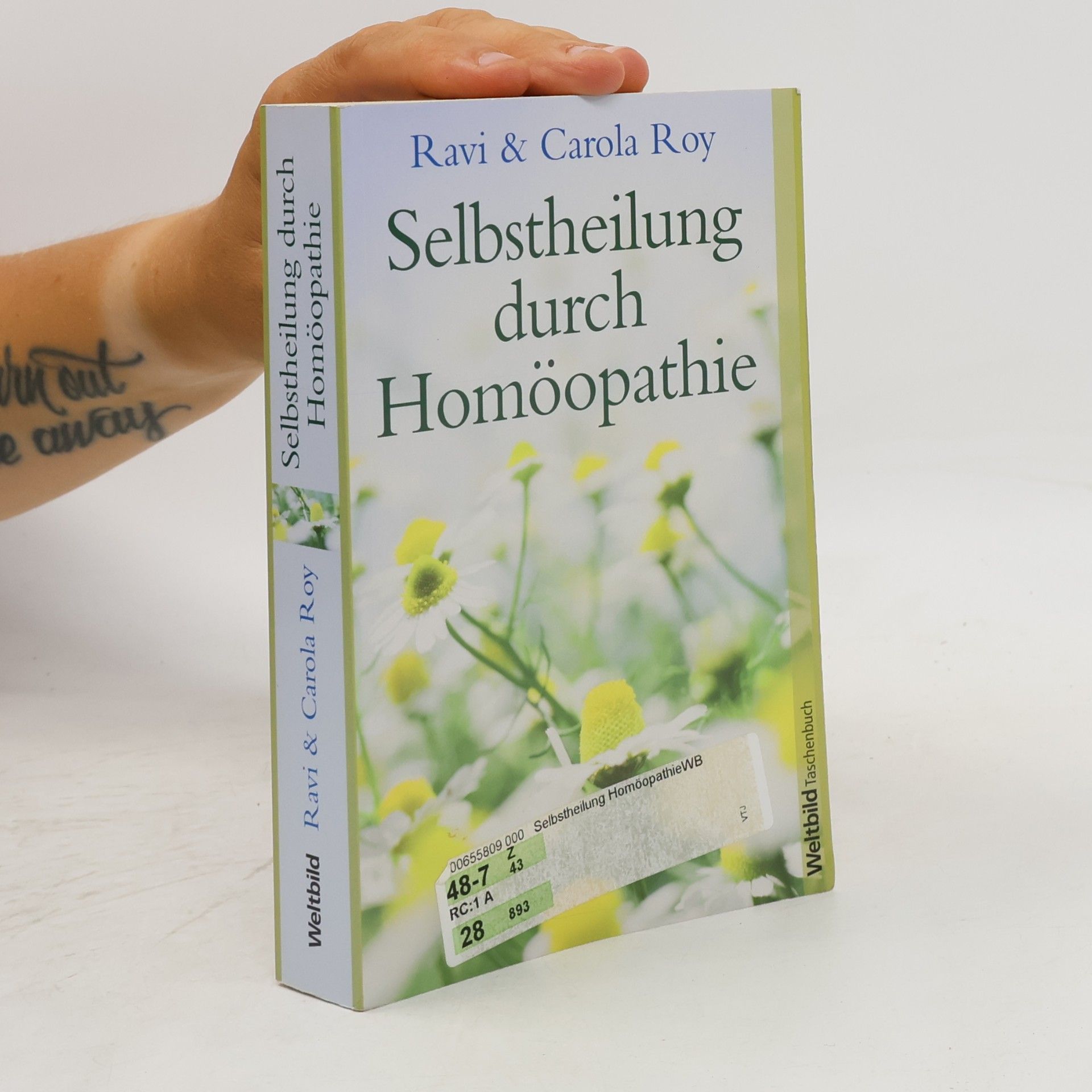 Ravi Roy Selbstheilung durch Homöopathie