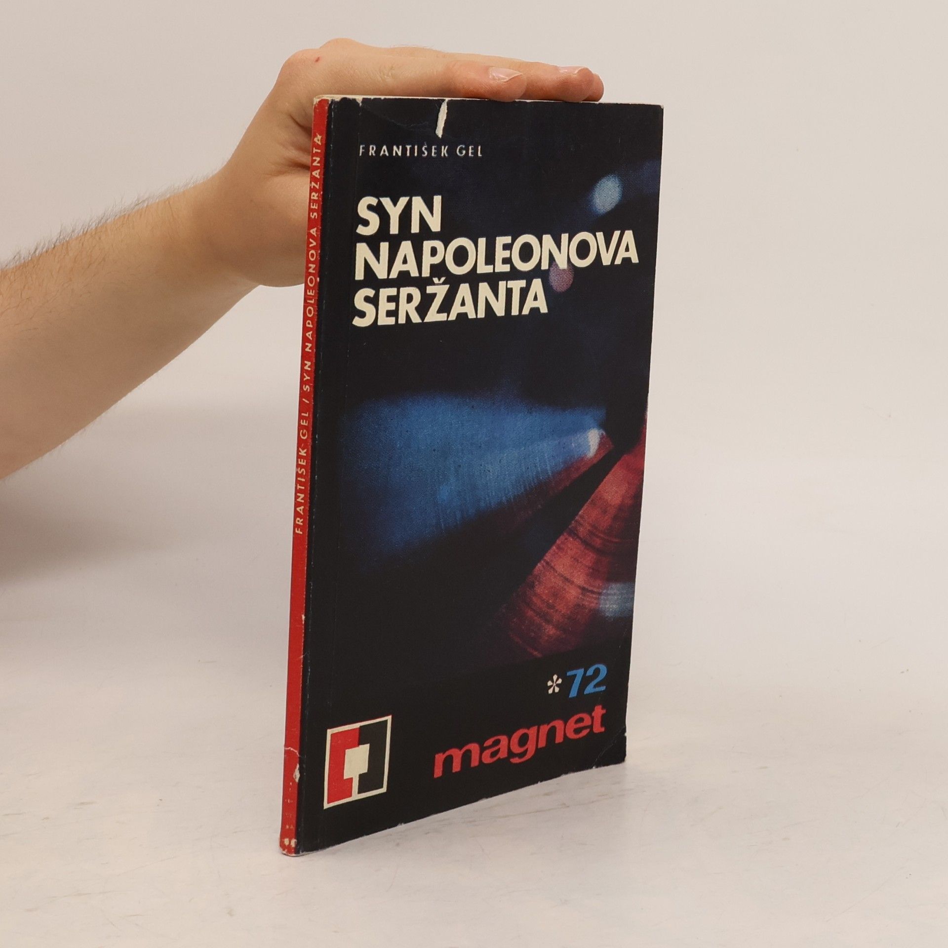 František Gel Syn Napoleonova seržanta