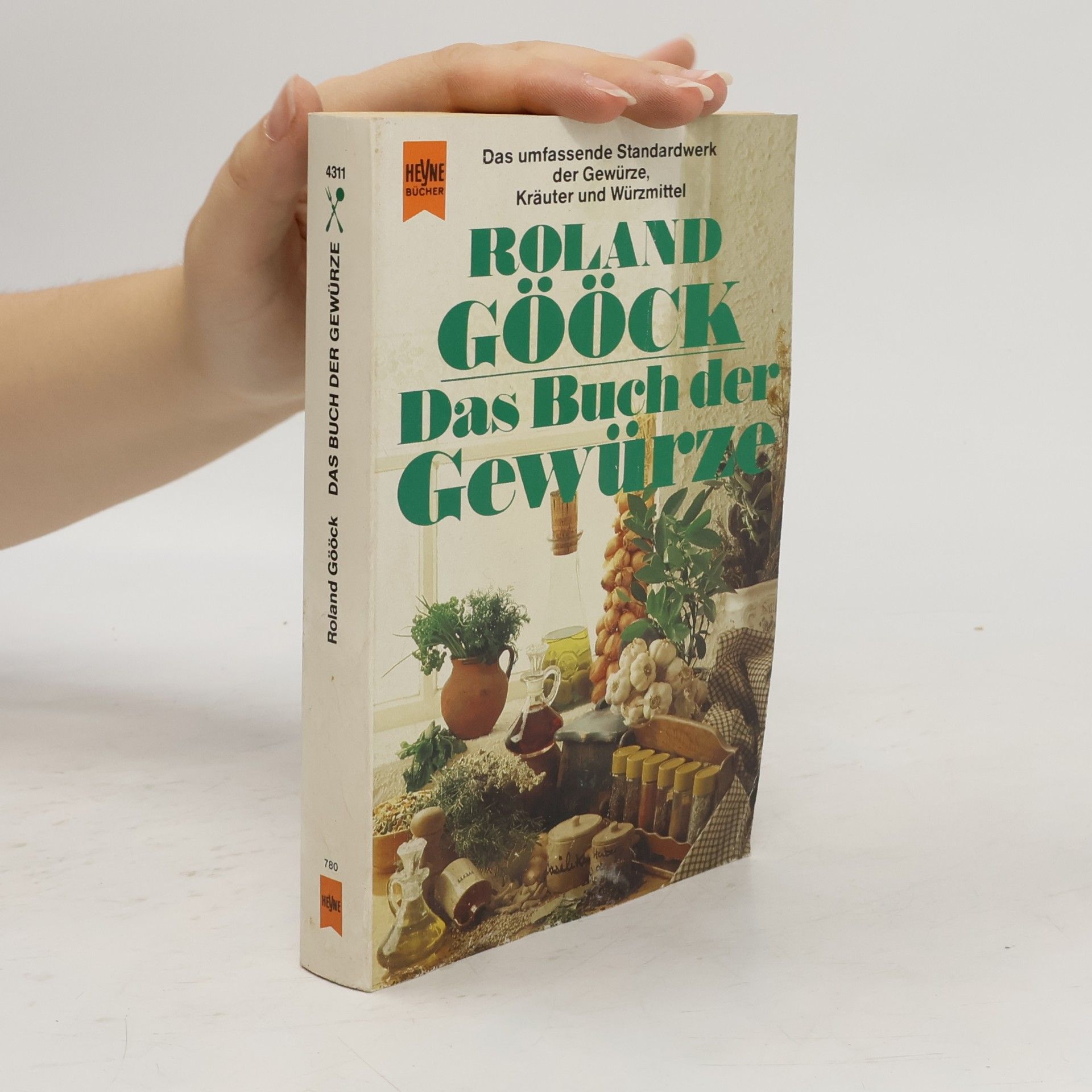 Roland Gööck Das Buch der Gewürze