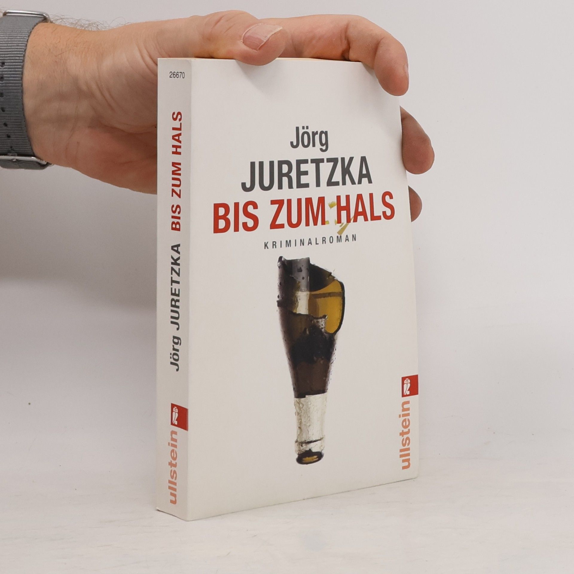 Jörg Juretzka Bis zum Hals