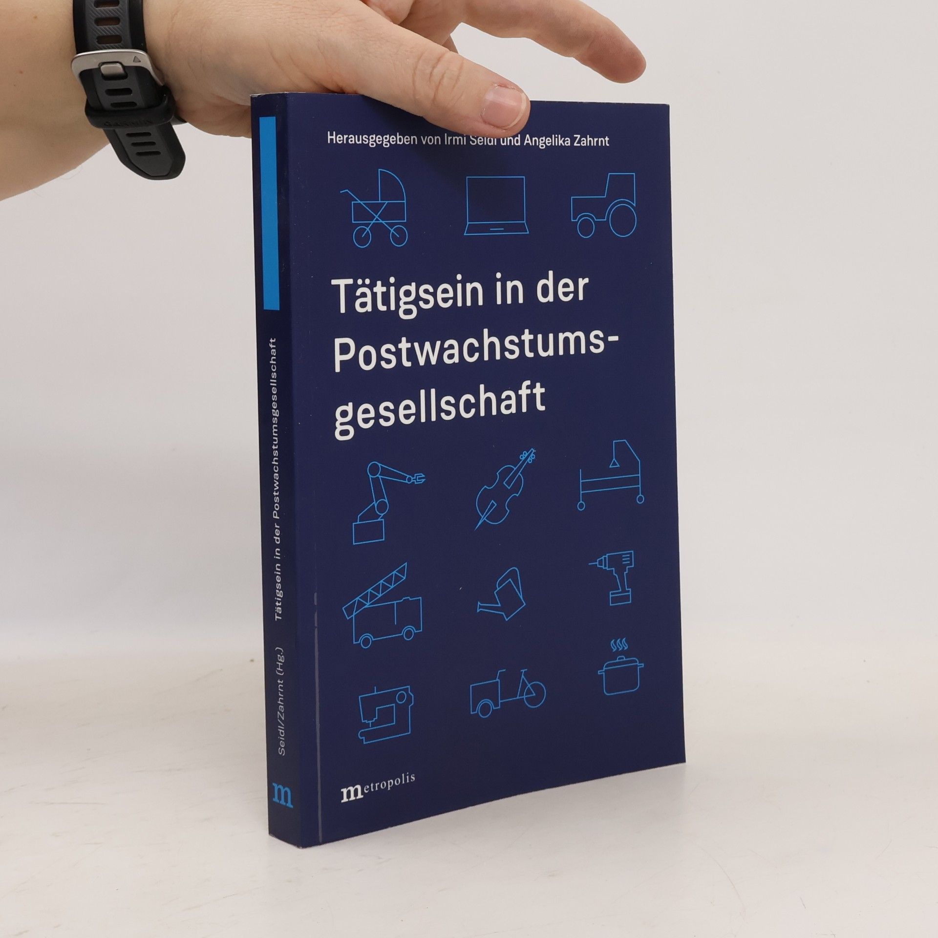 Irmi Seidl Tätigsein in der Postwachstumsgesellschaft