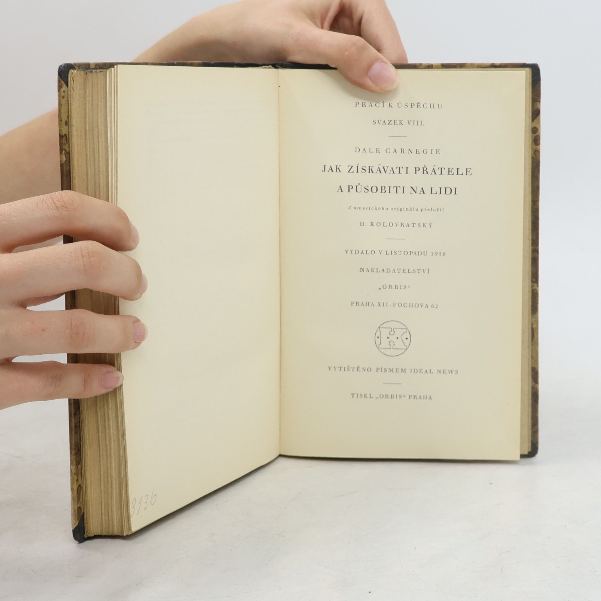 Dale Carnegie Jak získávati přátele a působiti na lidi