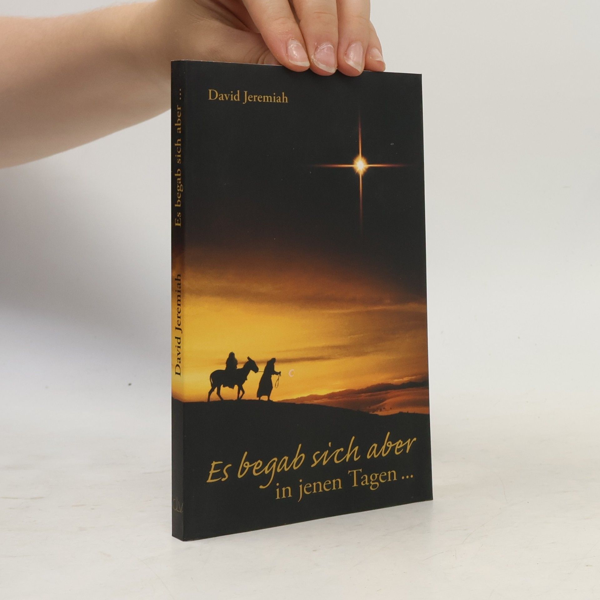 David Jeremiah Es begab sich aber in jenen Tagen ...