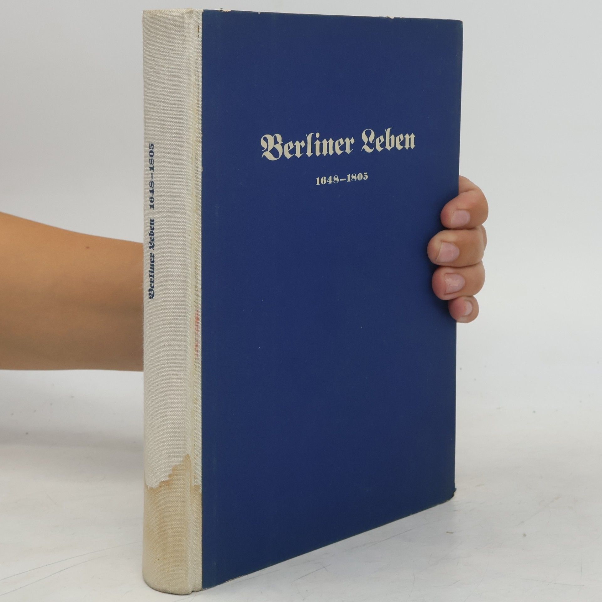 Kolektiv autorů Berliner Leben 1648-1805