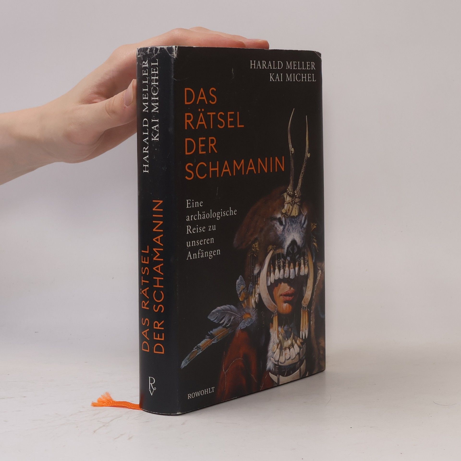 Harald Meller Das Rätsel der Schamanin