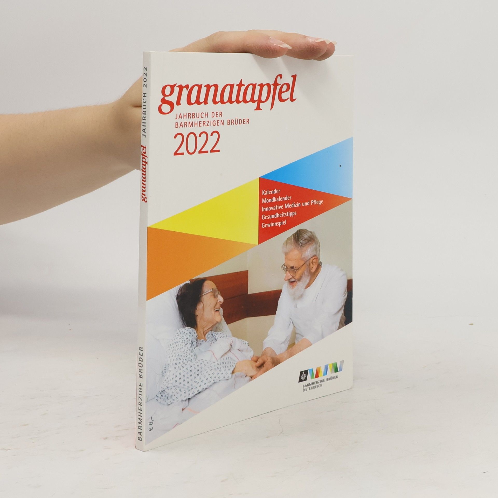 kolektiv Granatapgel. Jahrbuch des Barmherzigen Brüder 2022