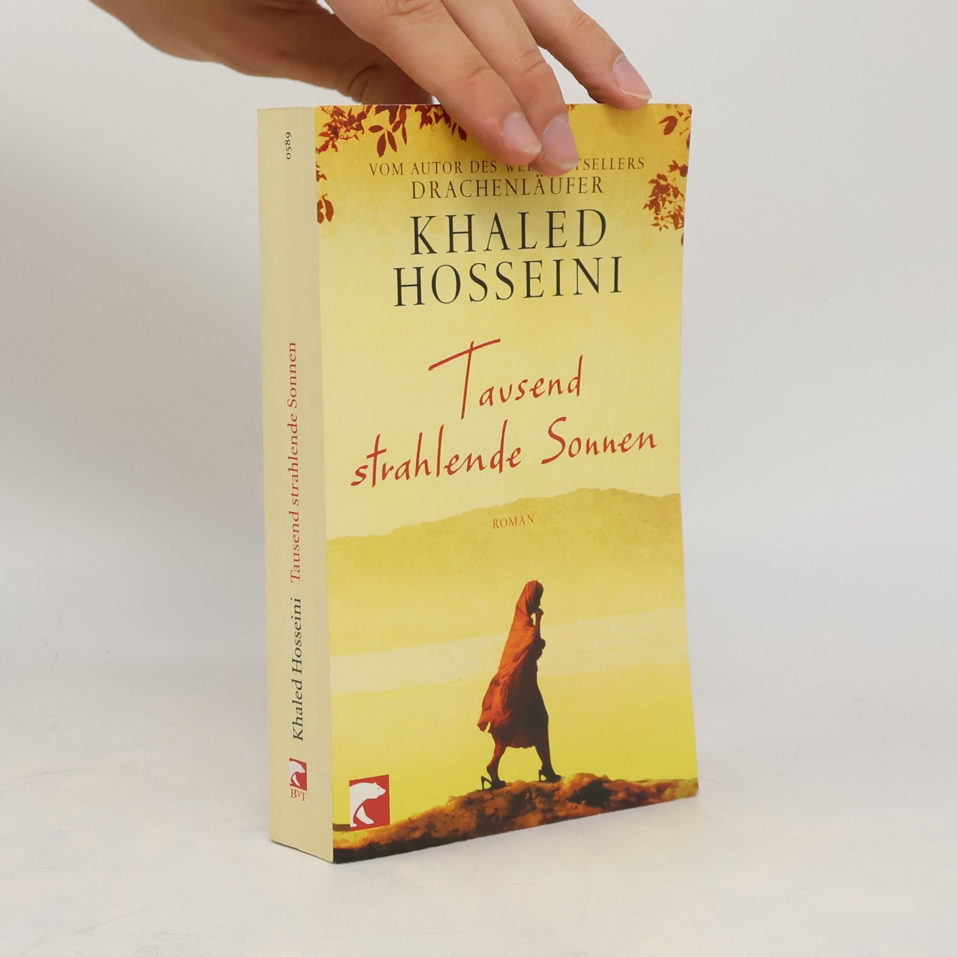 Khaled Hosseini Tausend strahlende Sonnen : Roman