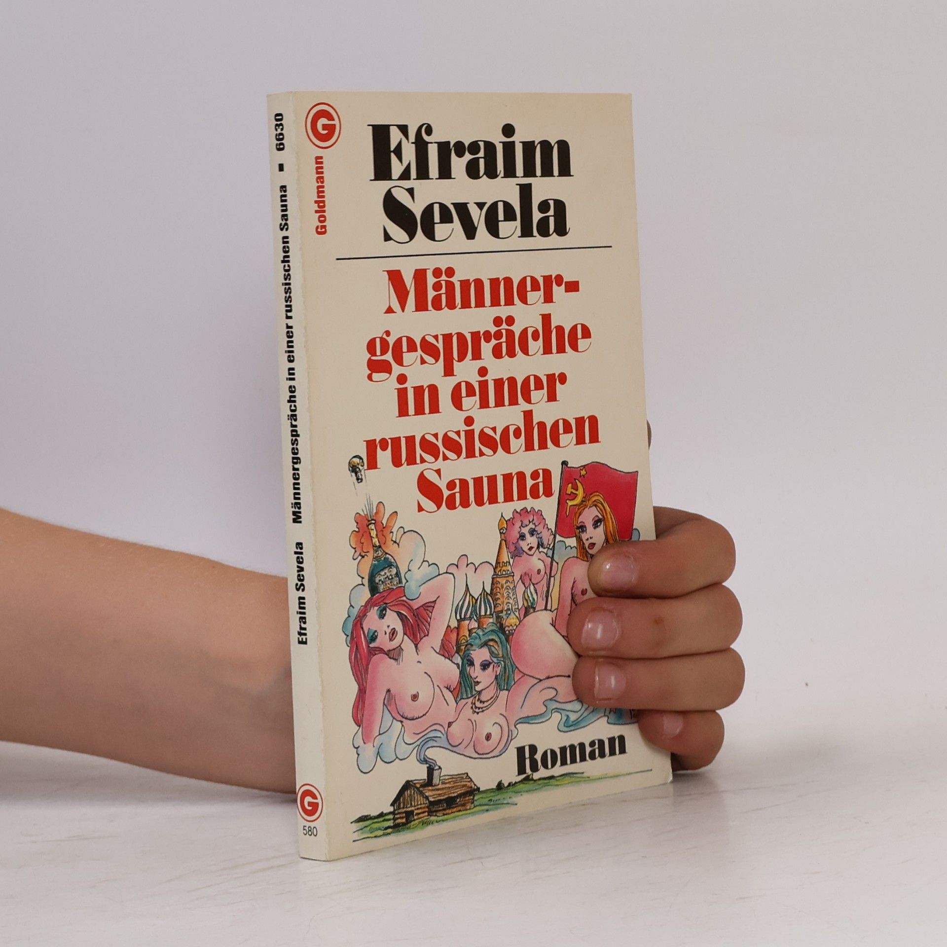 Efraim Sevela Männergespräche in einer russischen Sauna