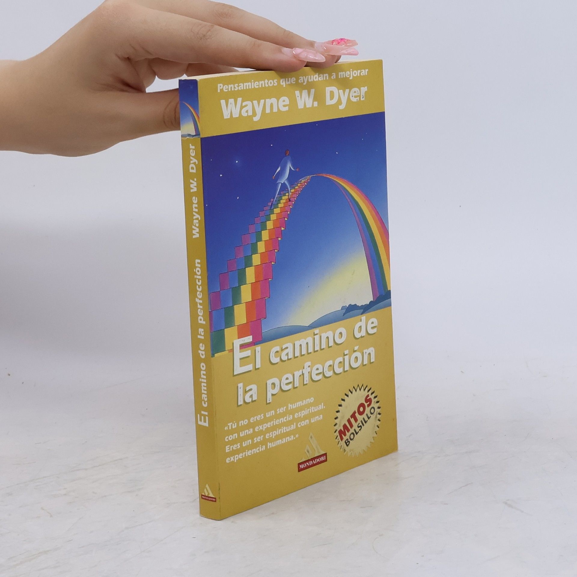 Wayne W. Dyer El camino de la perfección