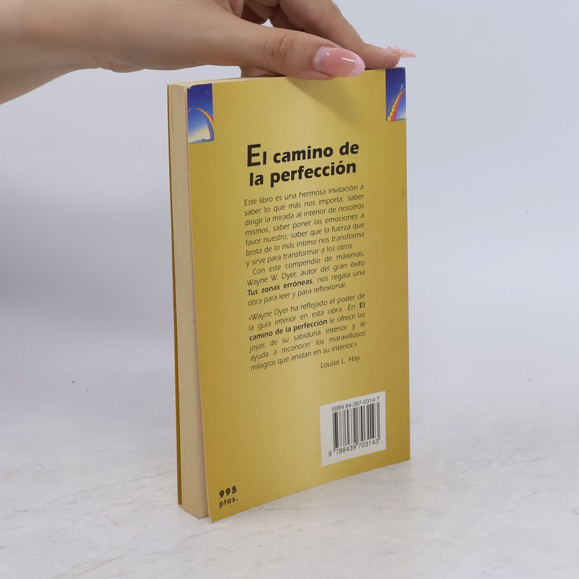 Wayne W. Dyer El camino de la perfección