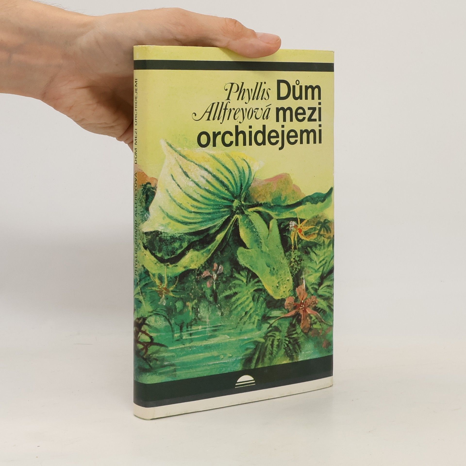 Shand P. Allfrey Dům mezi orchidejemi