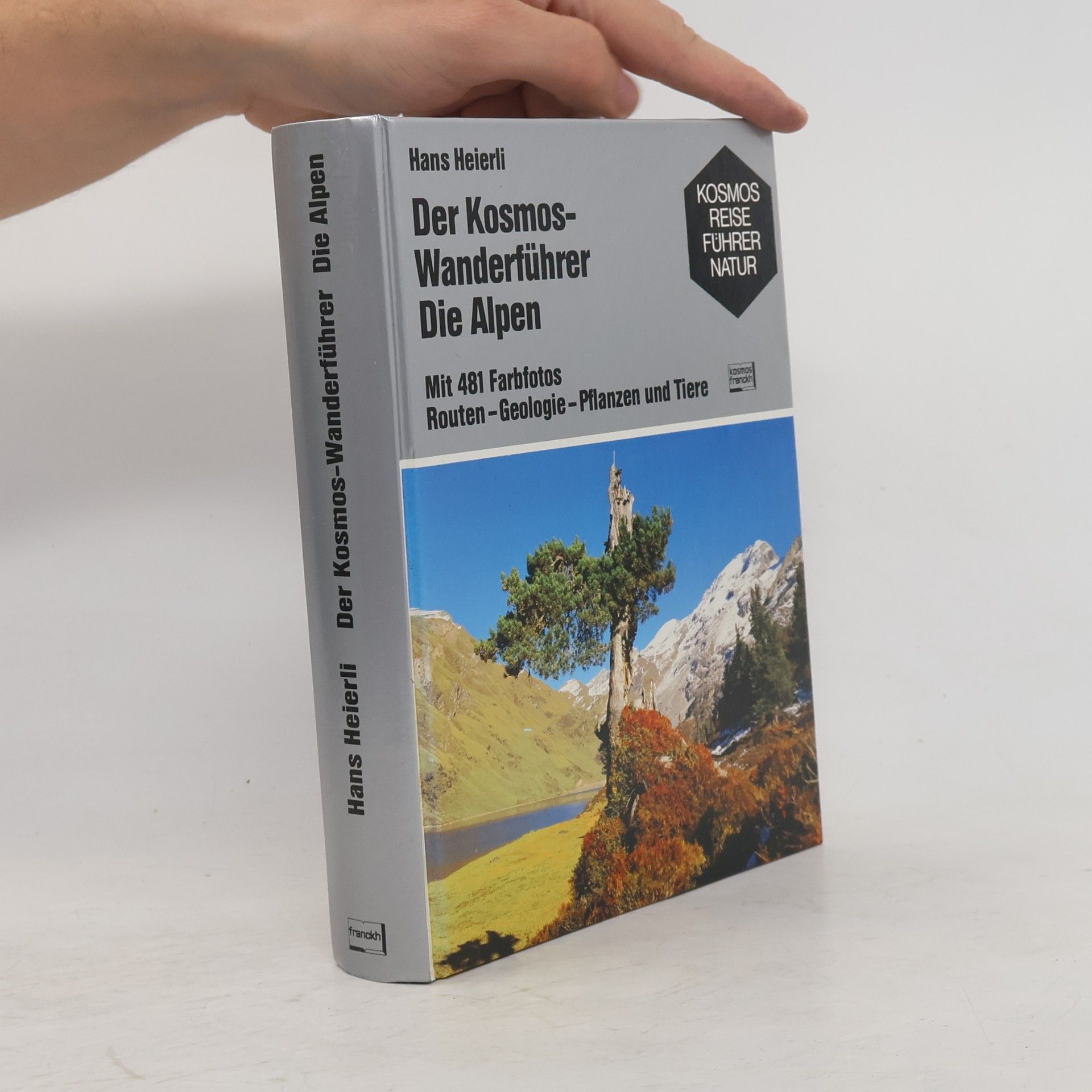Hans Heierli Der Kosmos-Wanderführer, die Alpen
