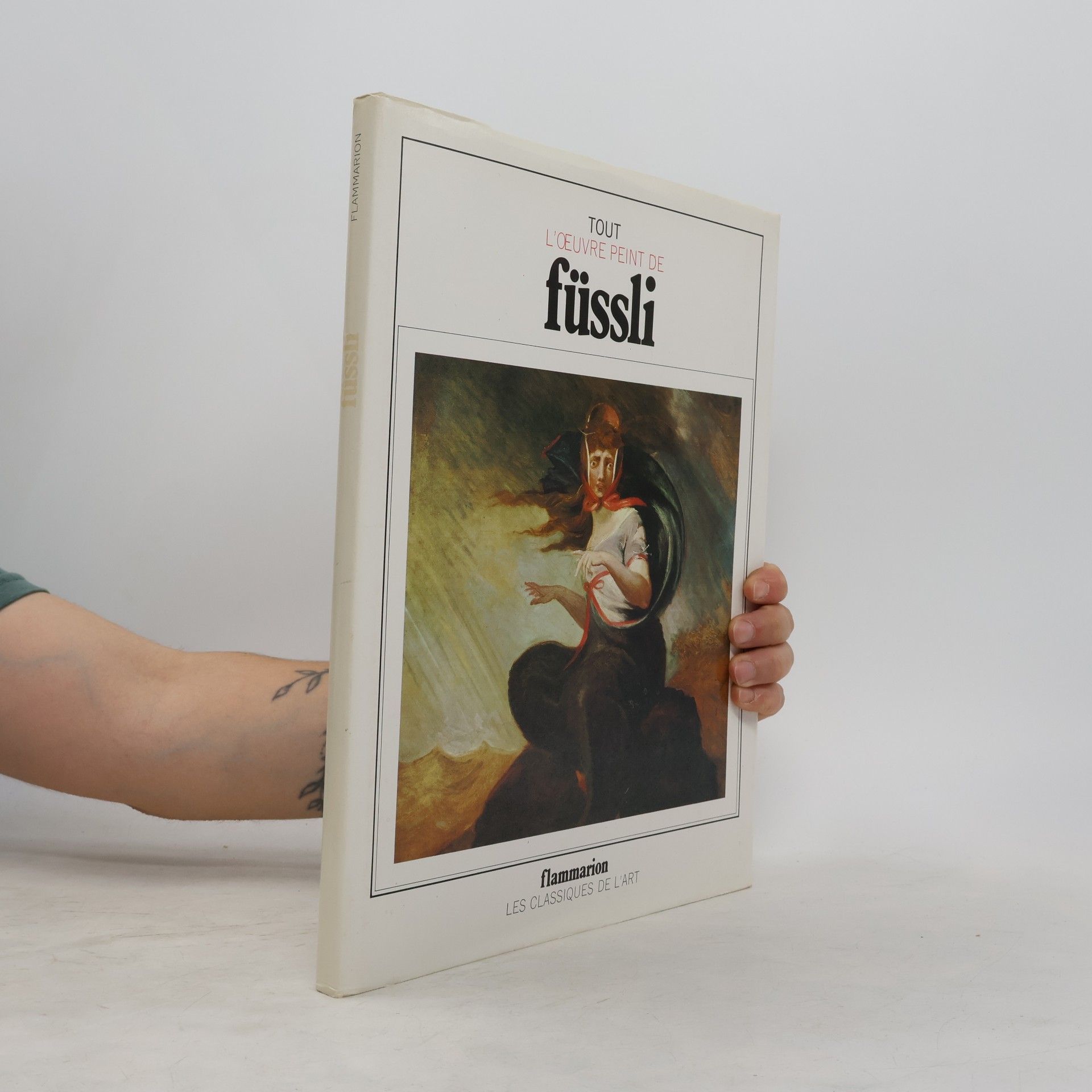 Various authors Tout L'Oeuvre Peint de Füssli