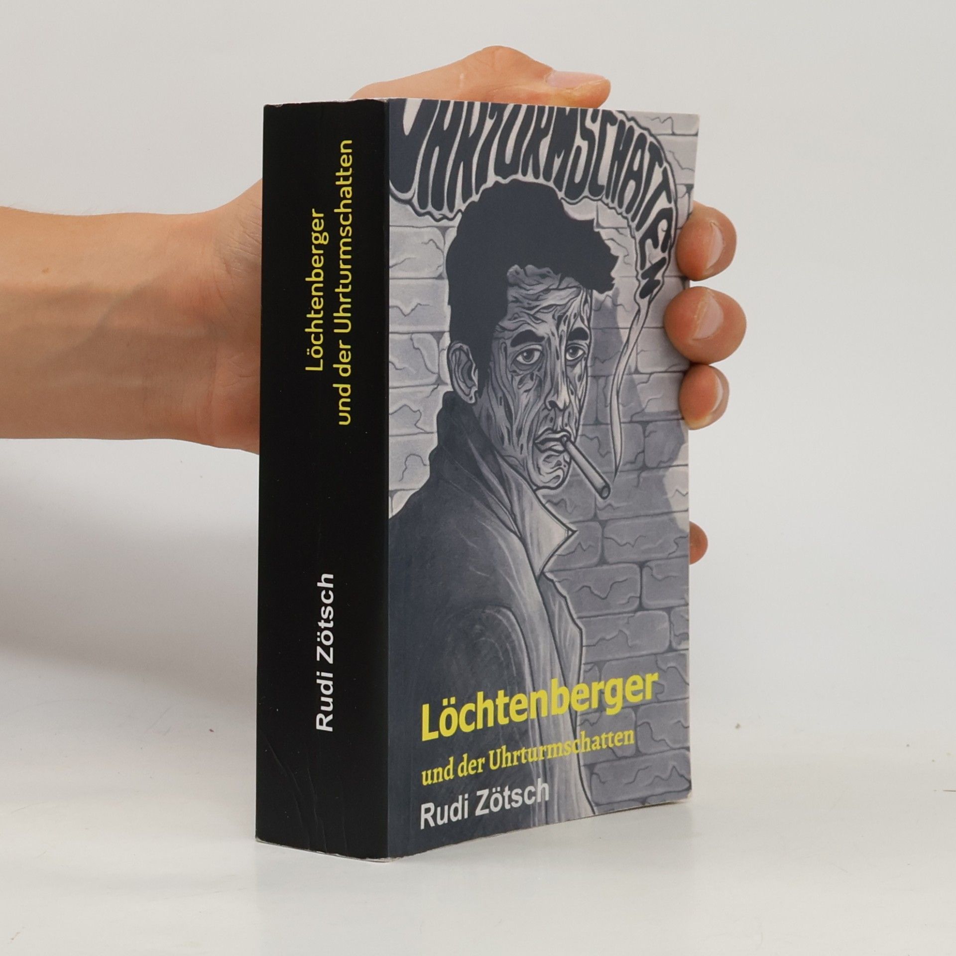 Rudi Zötsch Löchtenberger und der Uhrturmschatten